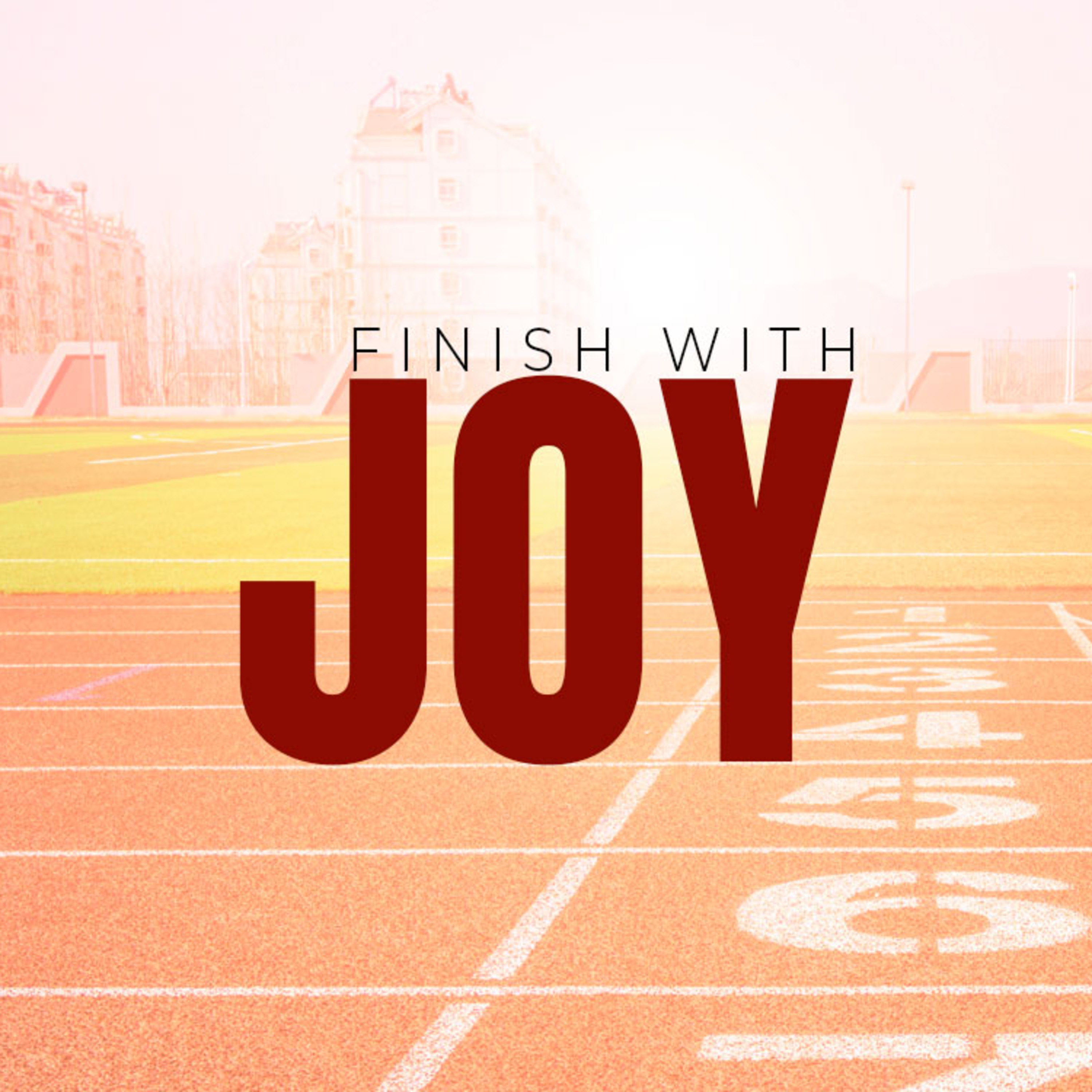 Finish With Joy episode artwork