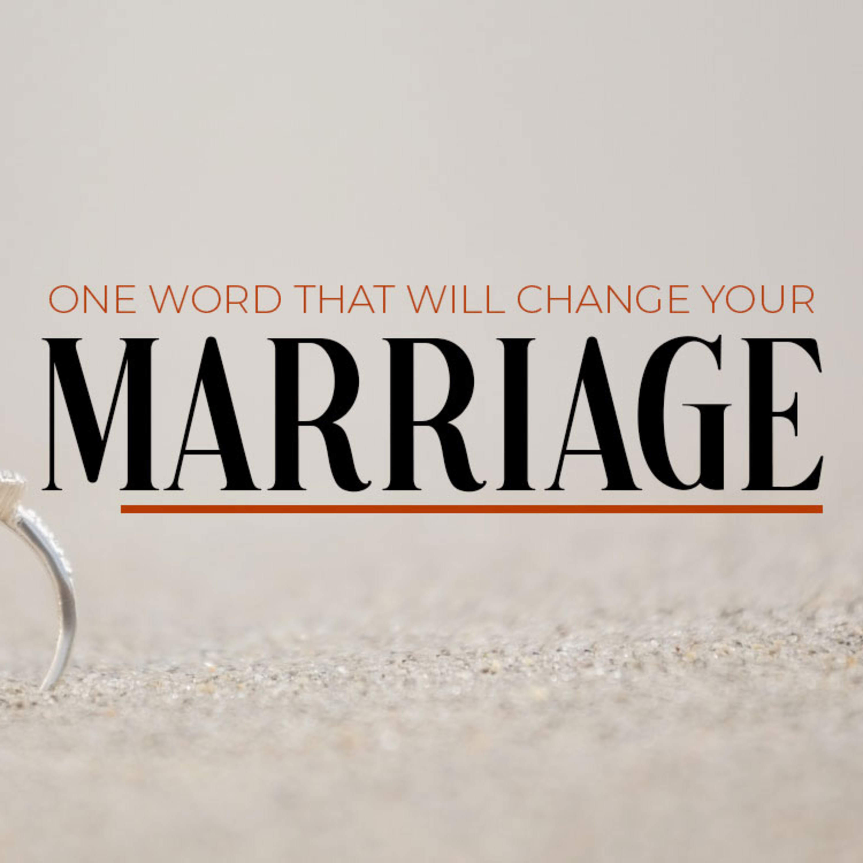 One Word that will Change Your Marriage episode artwork