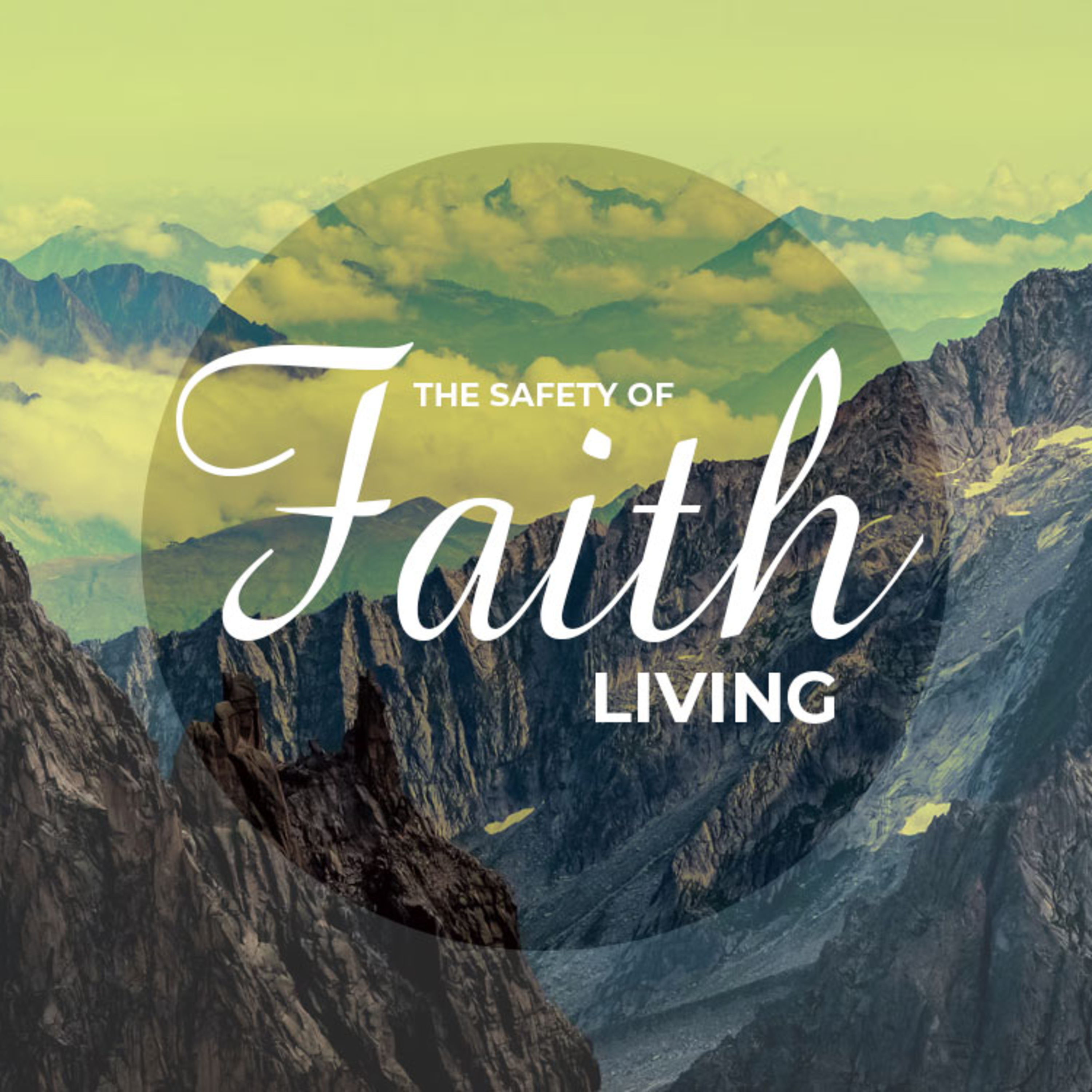 The Safety of Faith Living episode artwork