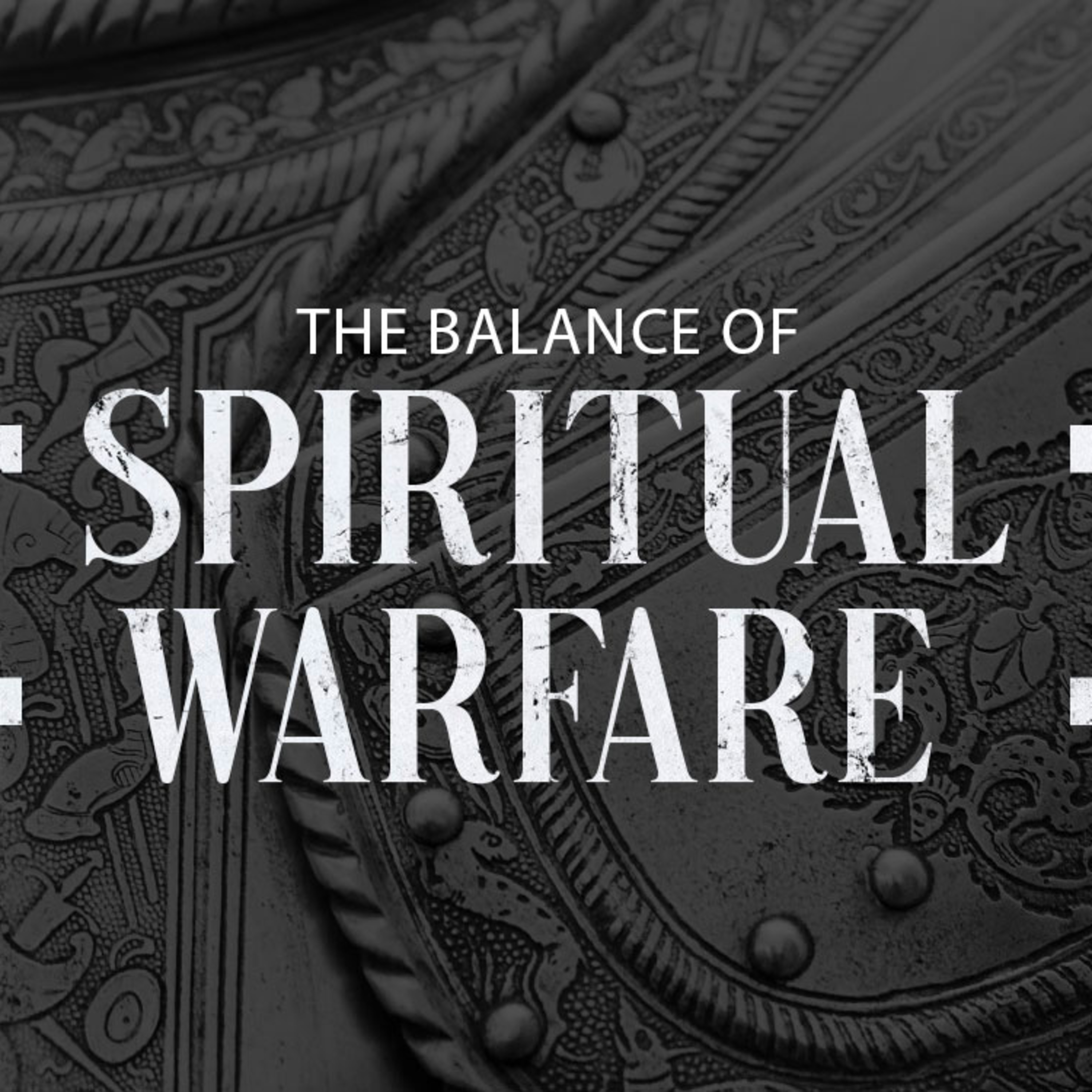 The Balance of Spiritual Warfare episode artwork