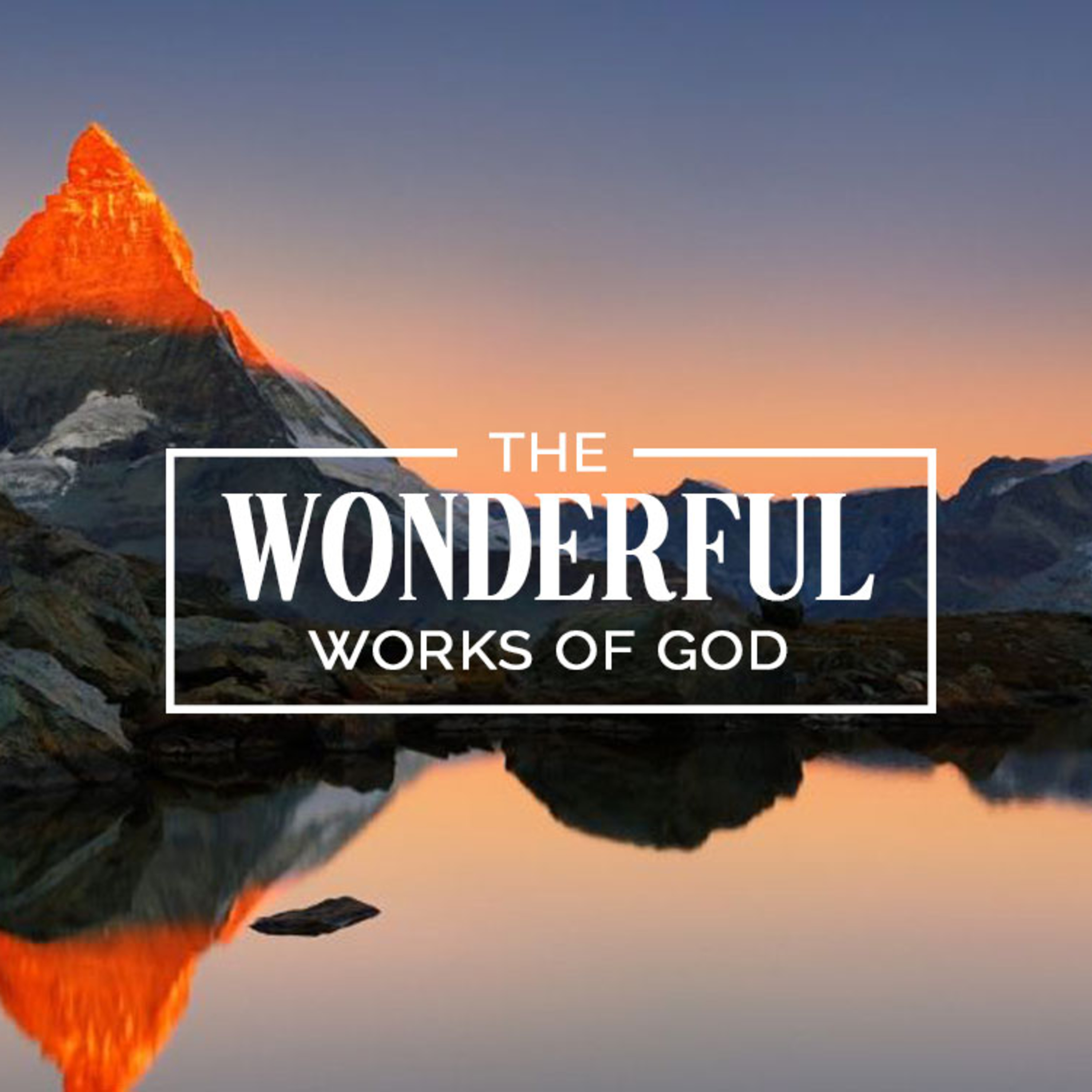 The Wonderful Works of God episode artwork