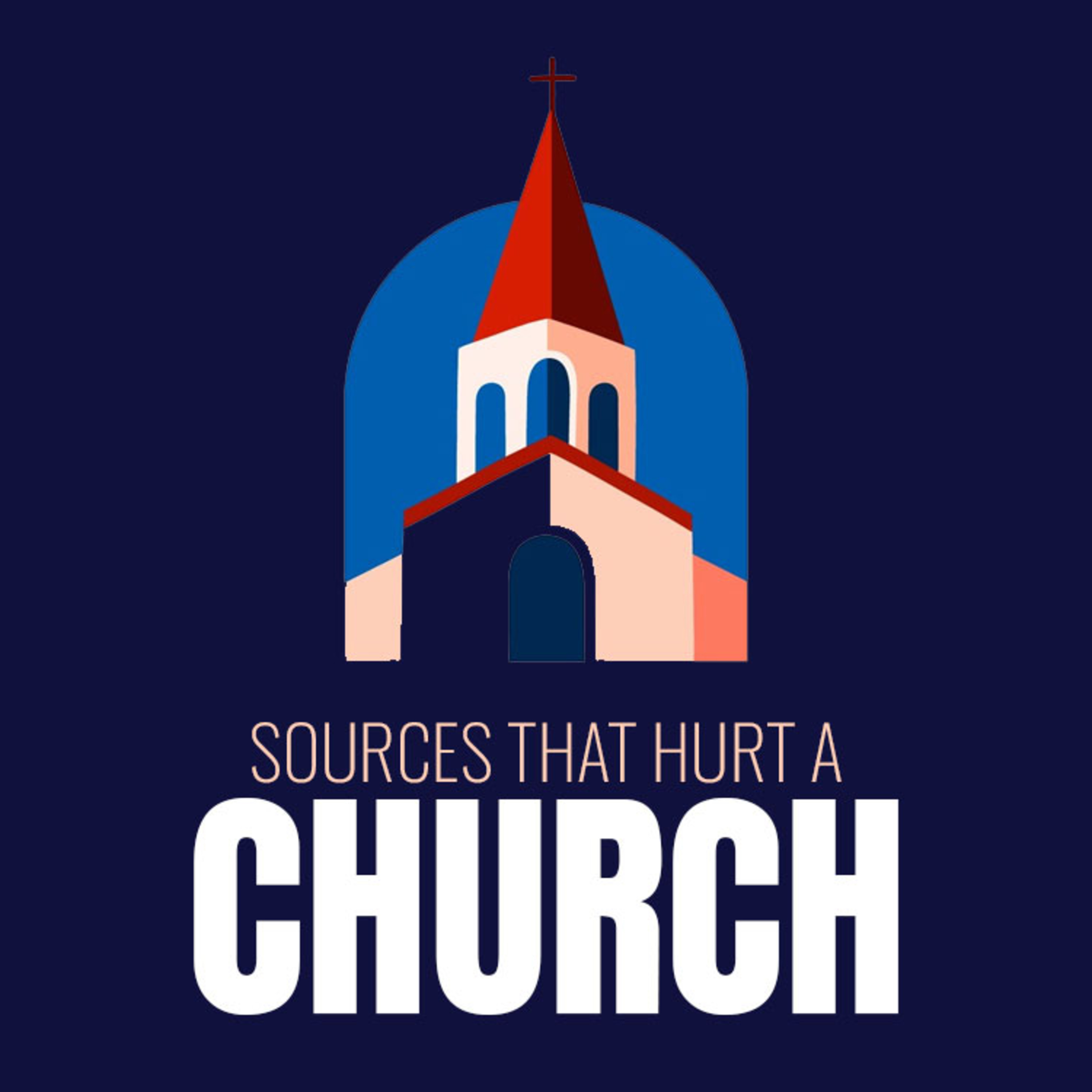 Sources that Hurt a Church episode artwork