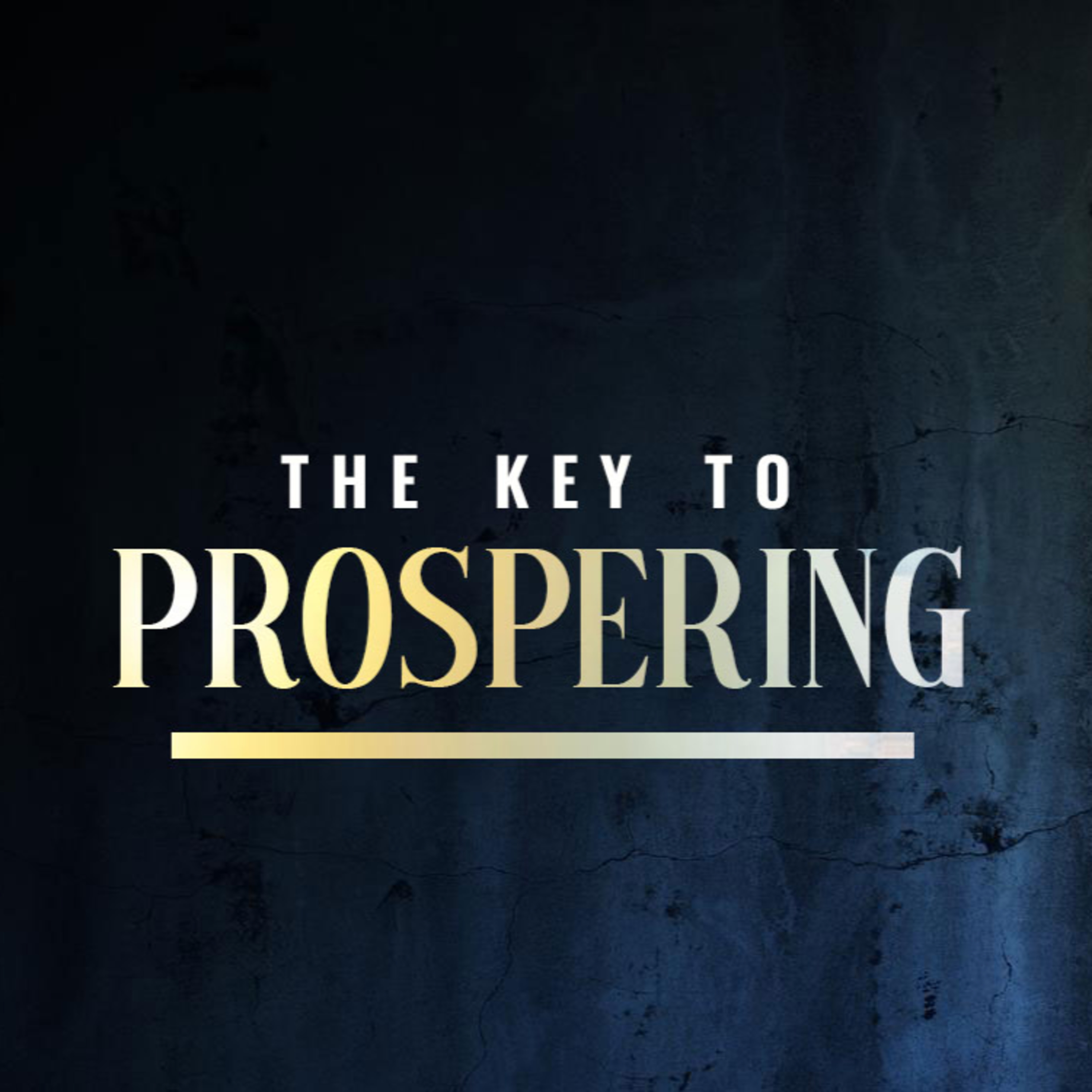 The Key to Prospering episode artwork