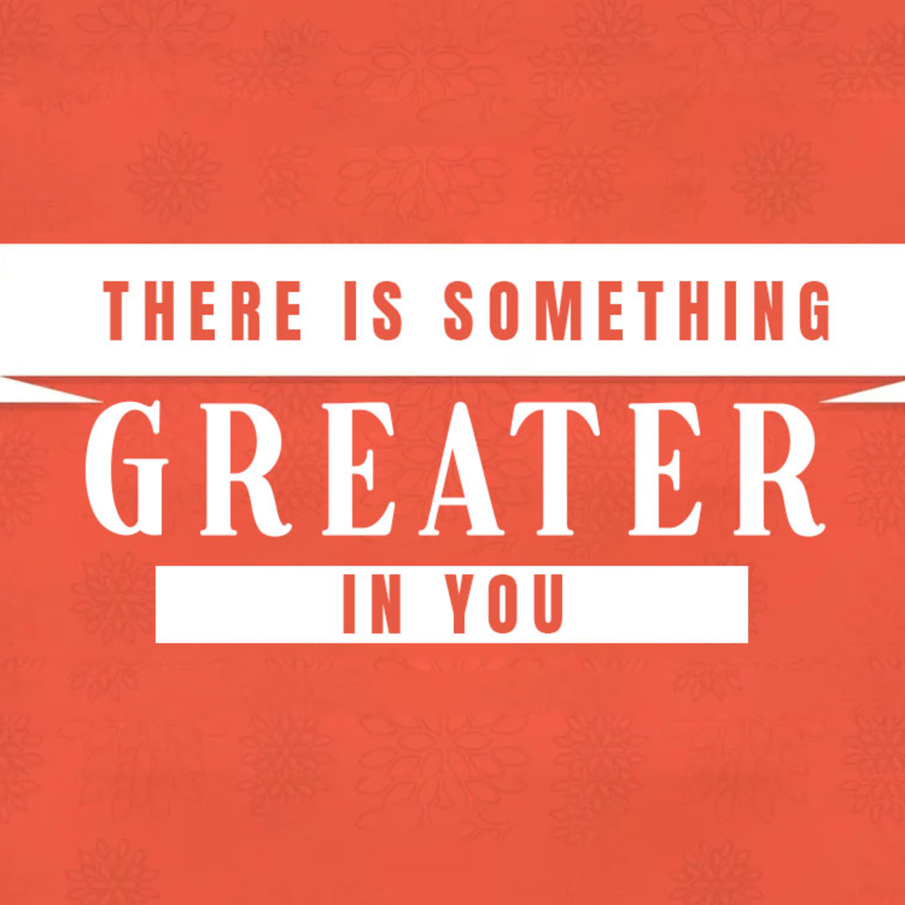 There Is Something Greater in You episode artwork