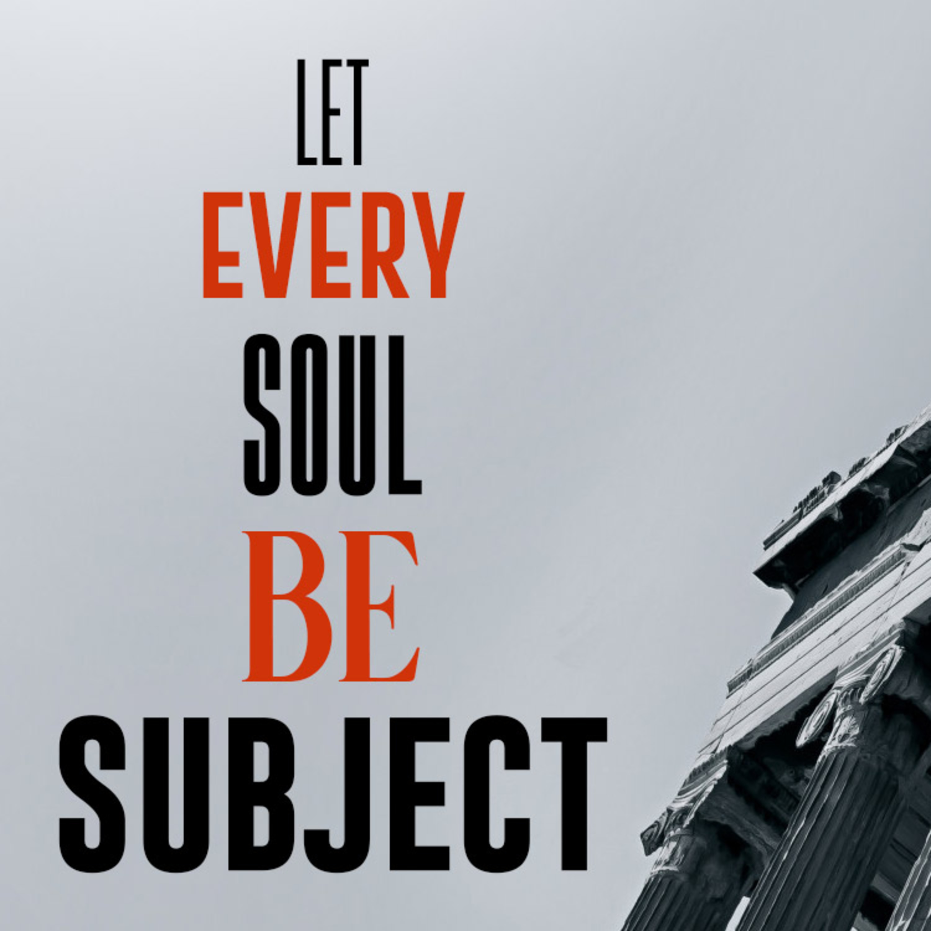 Let Every Soul Be Subject episode artwork