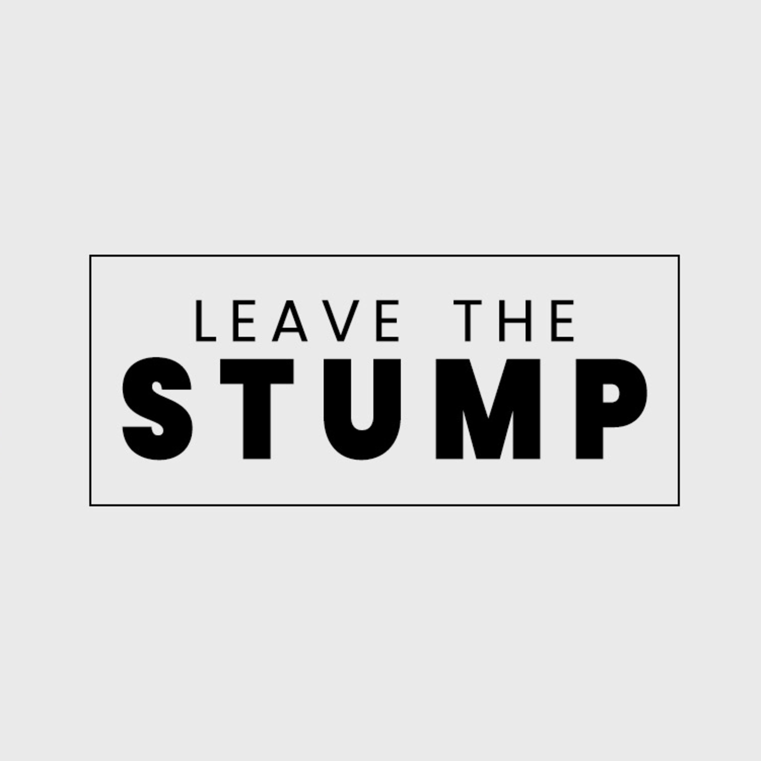 Leave the Stump episode artwork