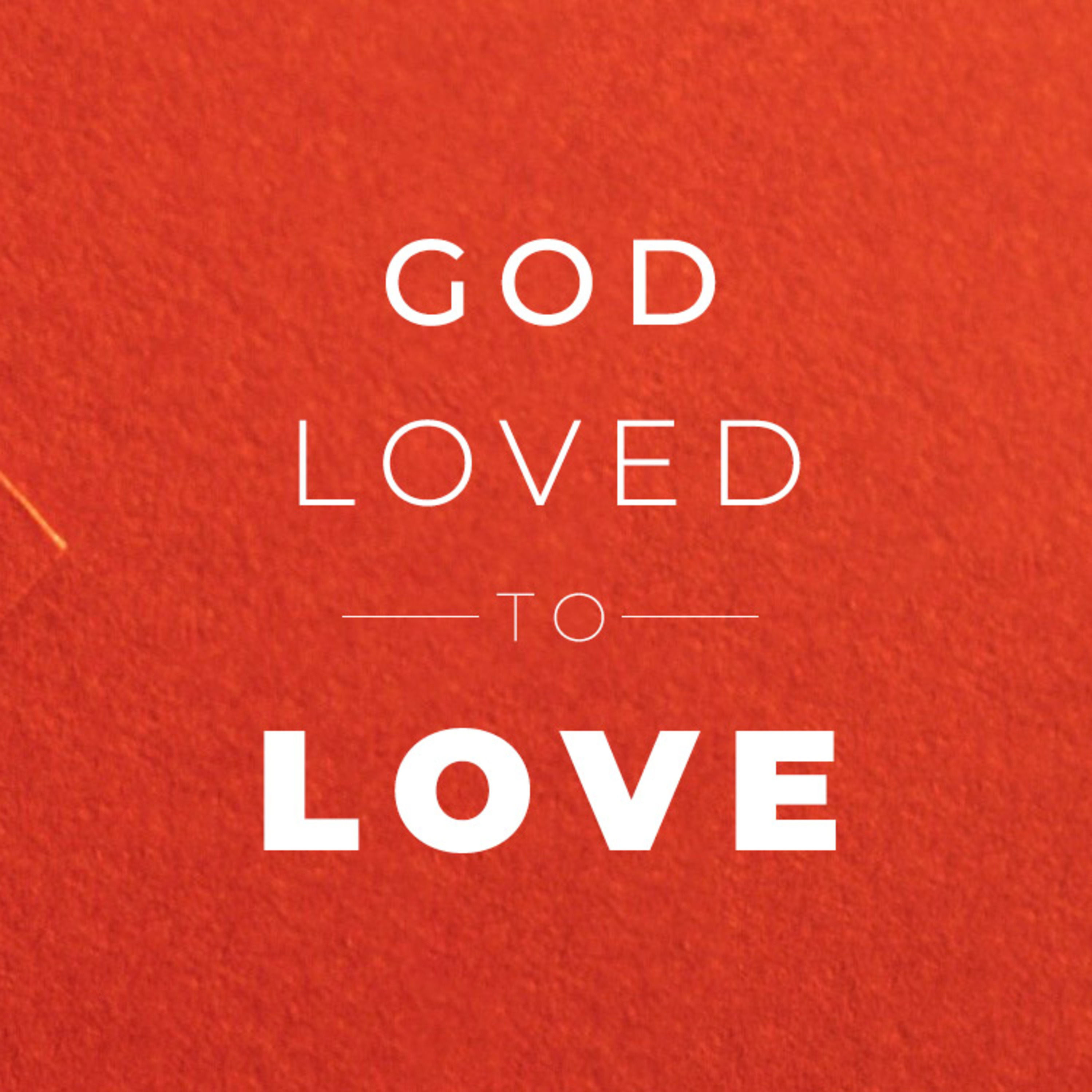God Loved to Love episode artwork