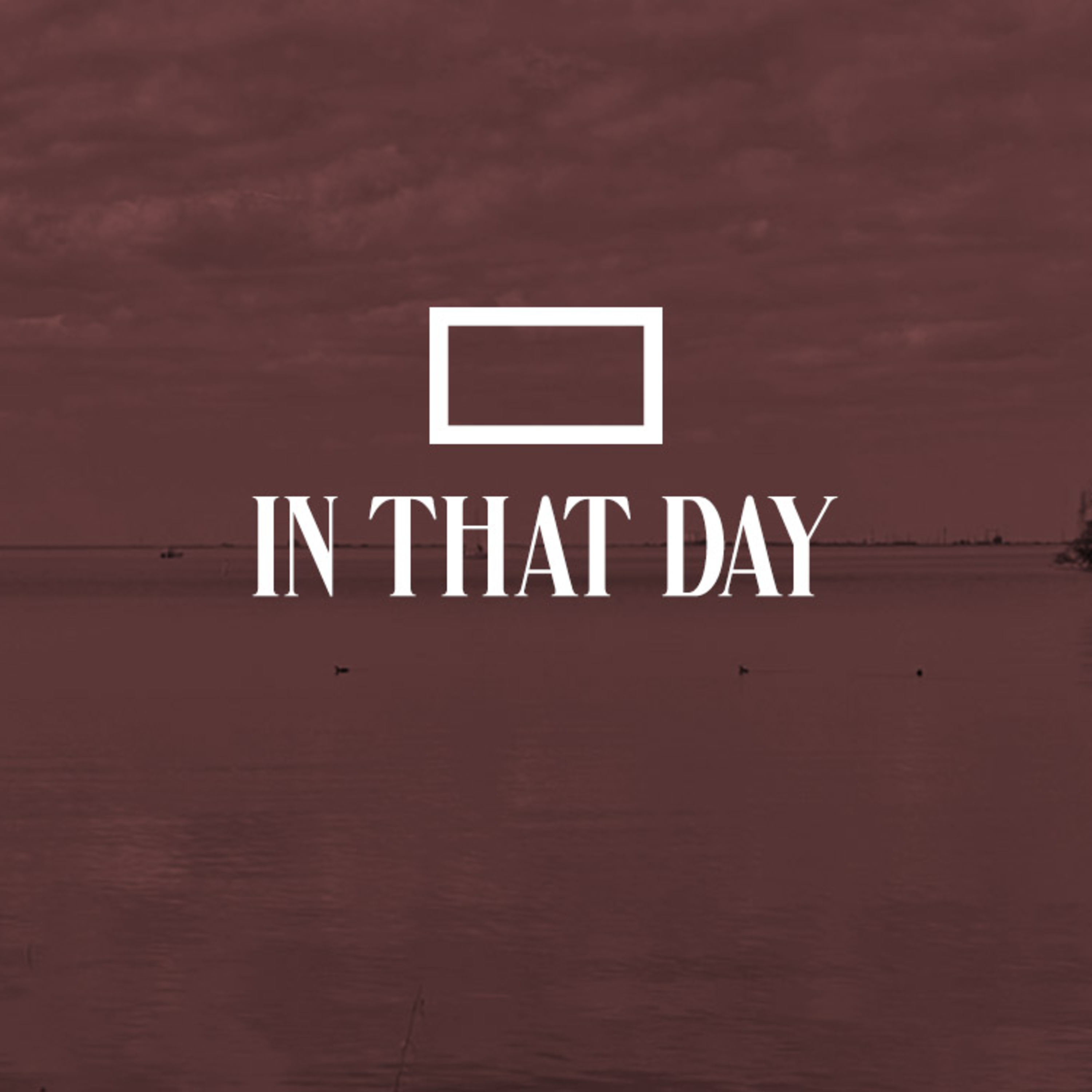 In That Day episode artwork