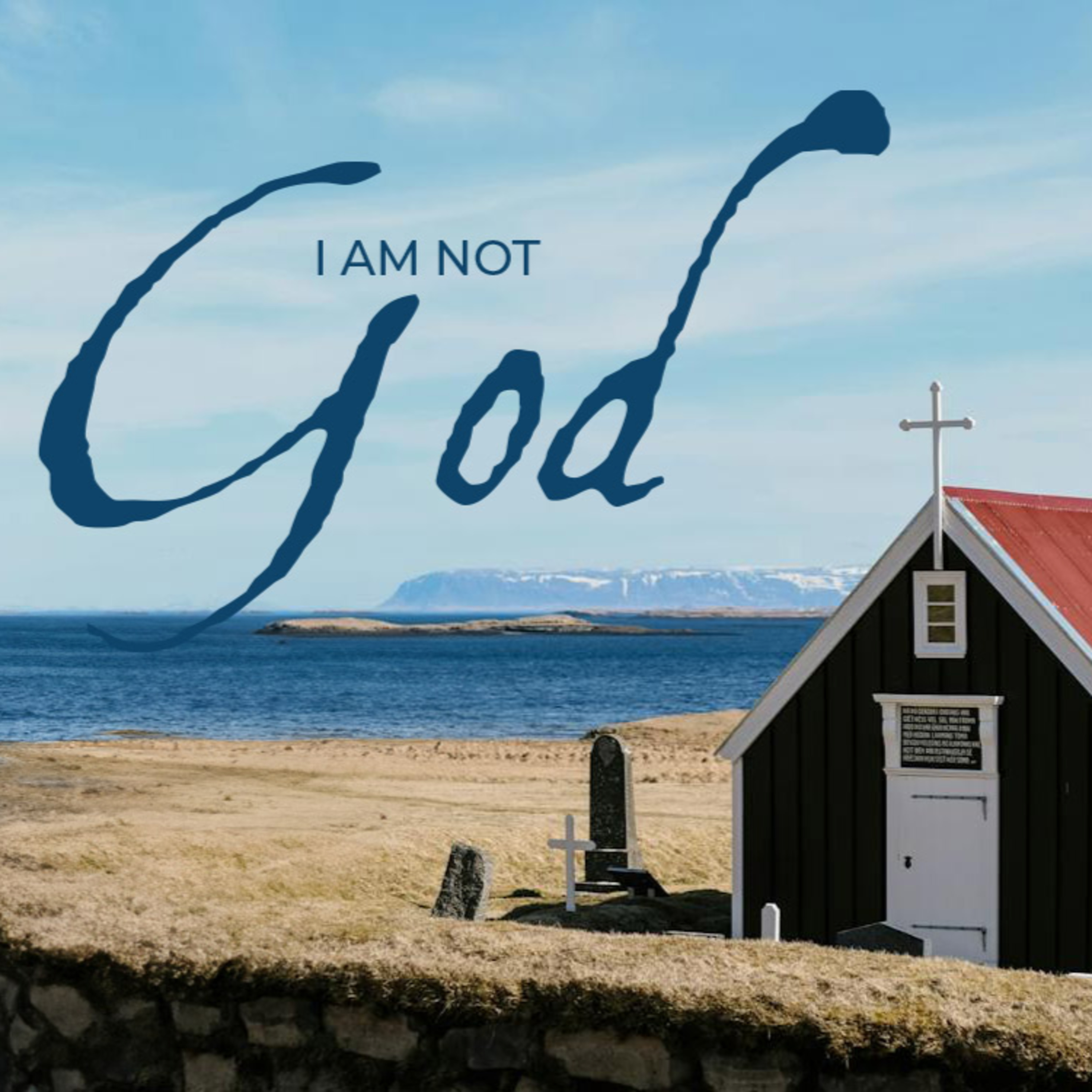 I Am Not God episode artwork