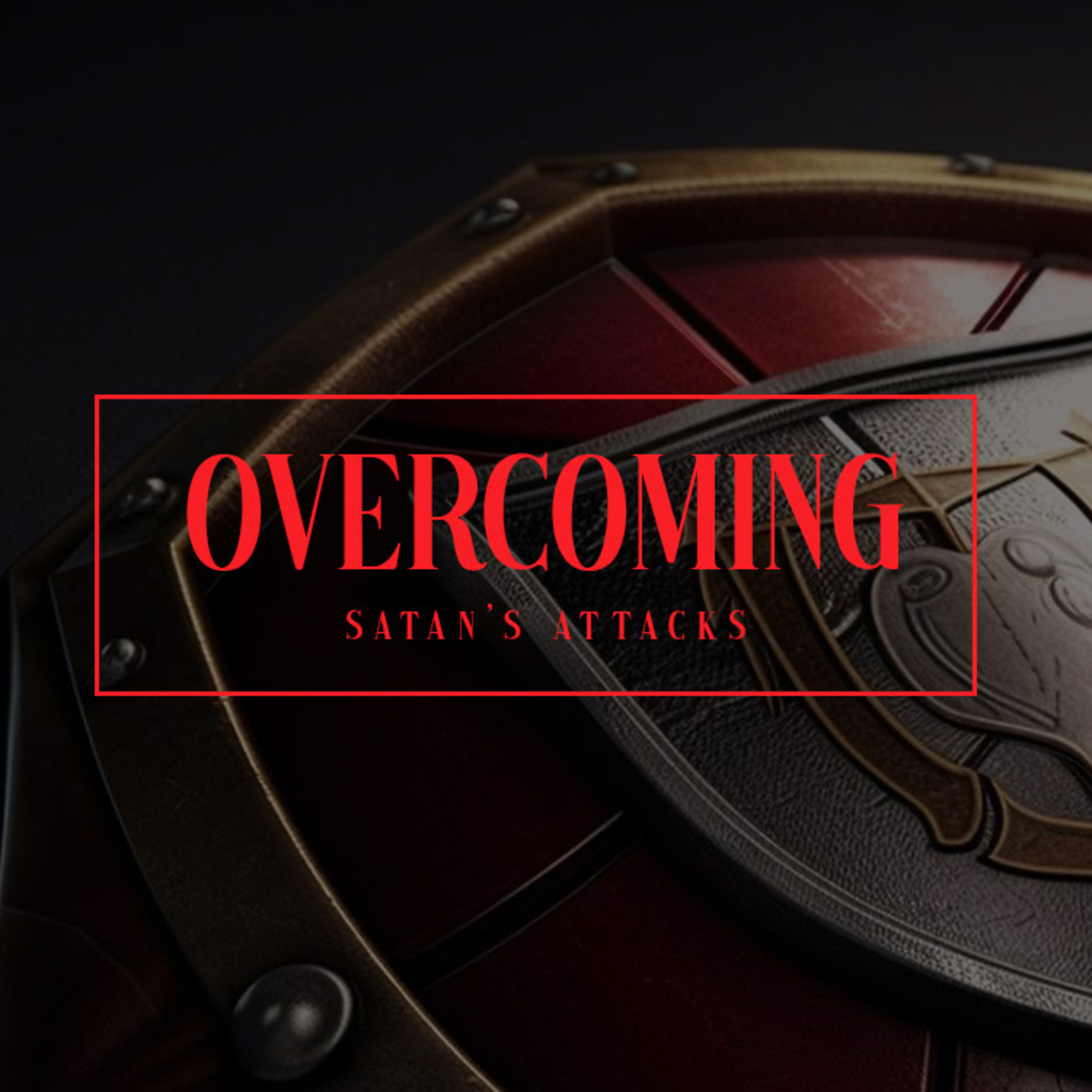 Overcoming Satan's Attacks episode artwork