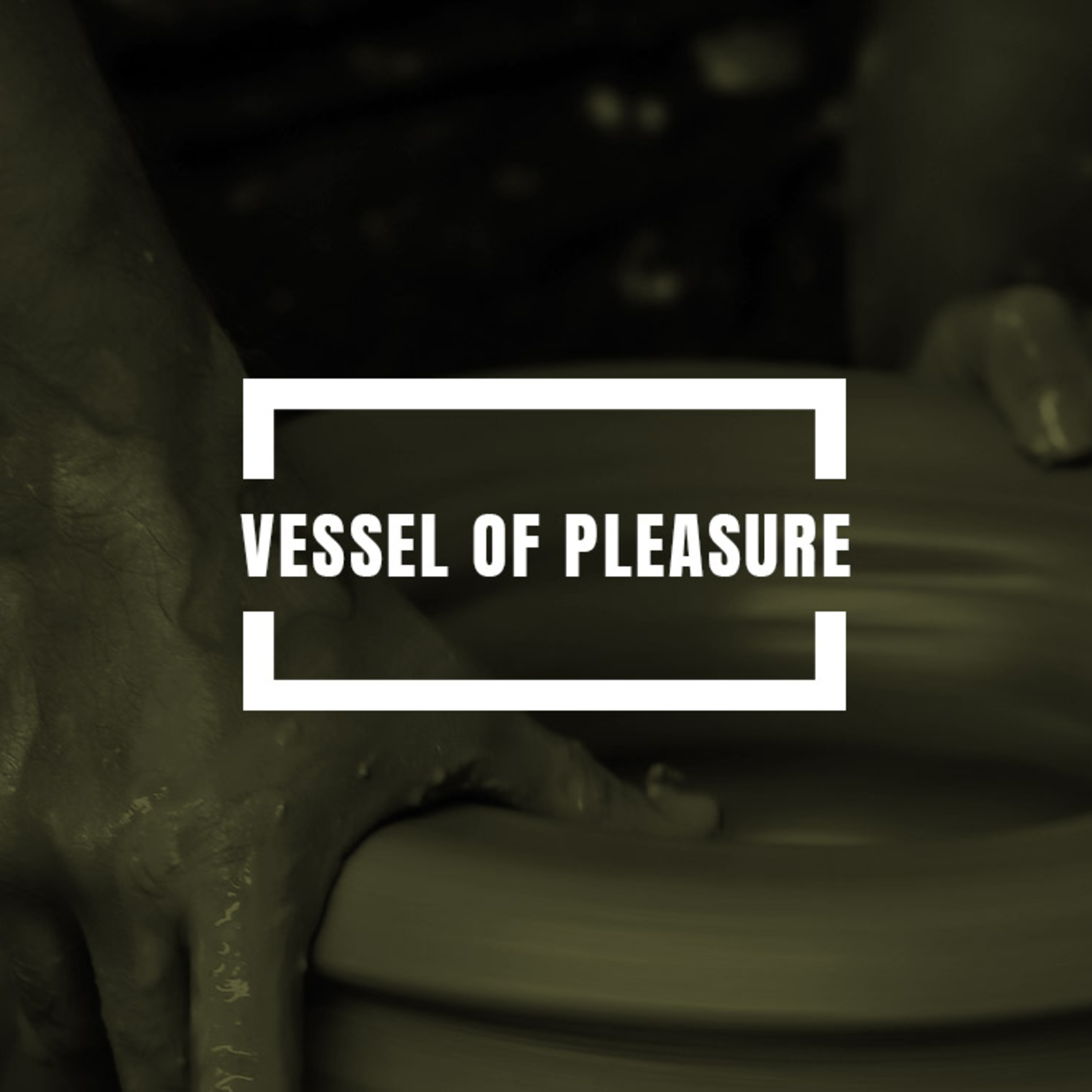 Vessel of Pleasure episode artwork