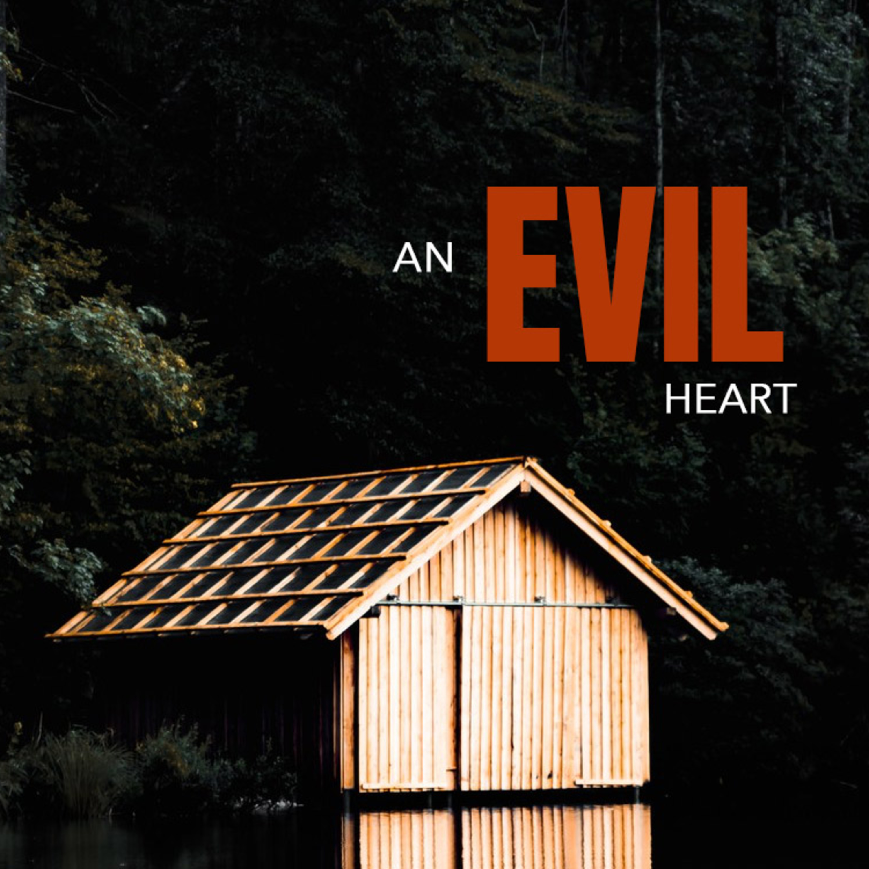 An Evil Heart episode artwork