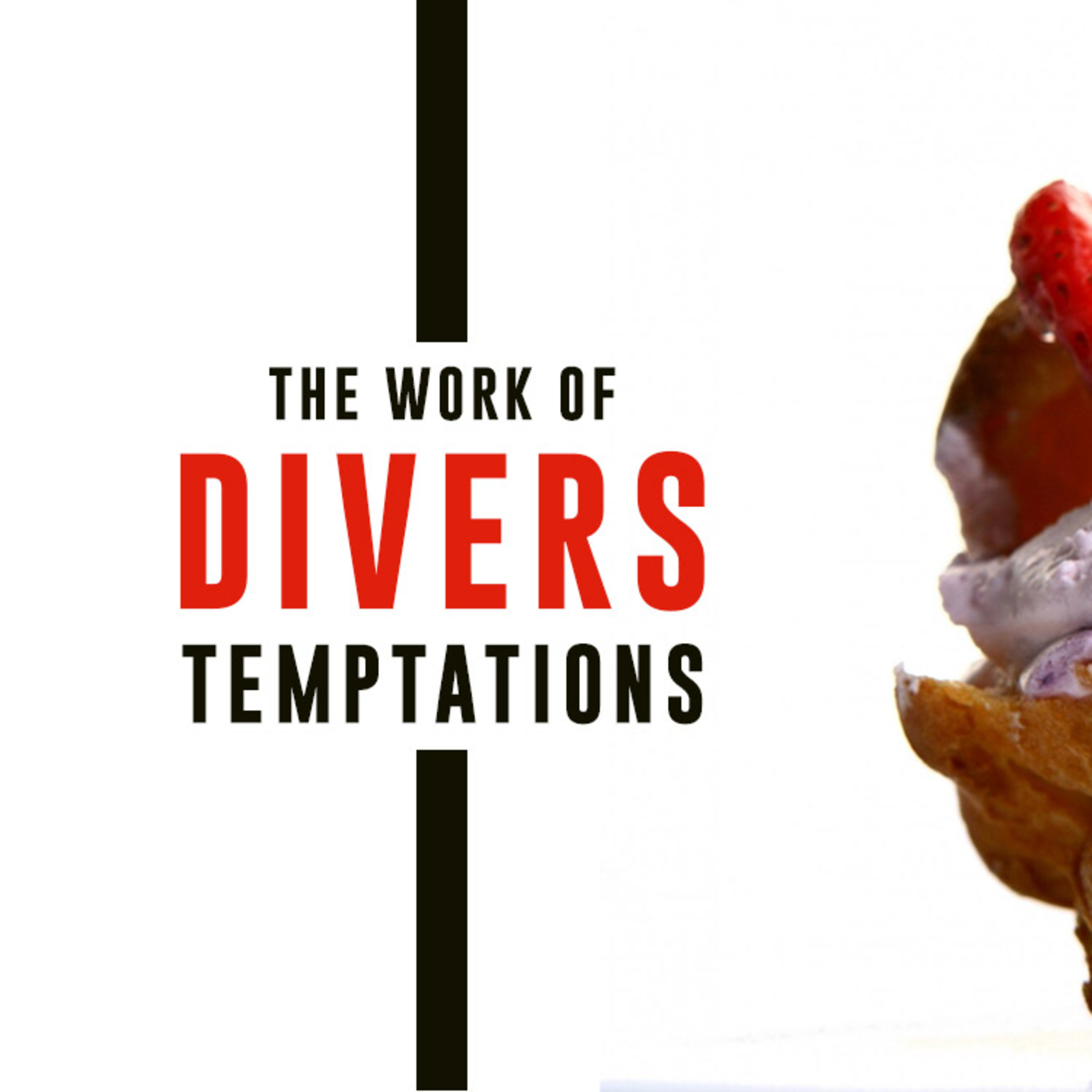 The Work of Divers Temptations episode artwork