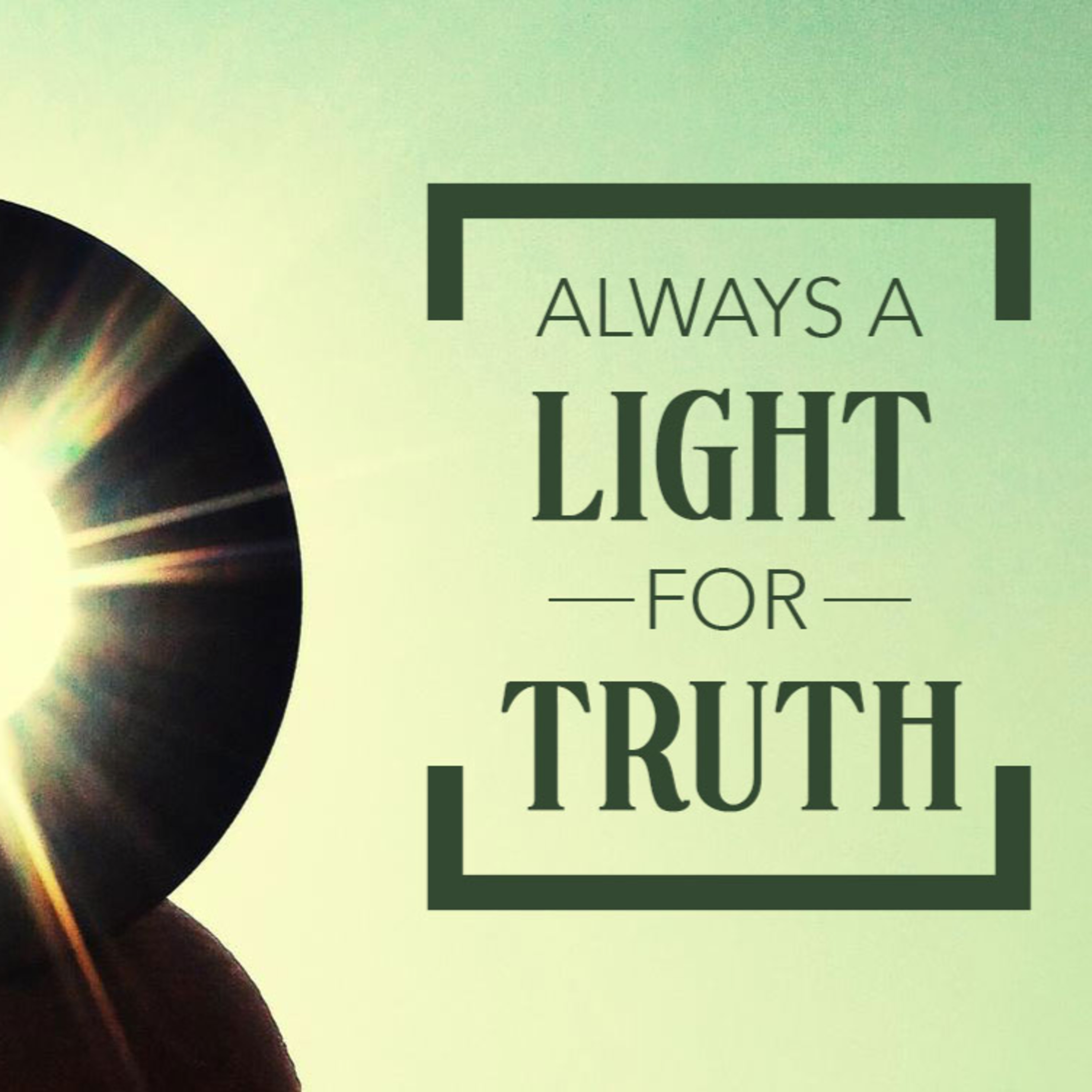Always a Light for truth episode artwork