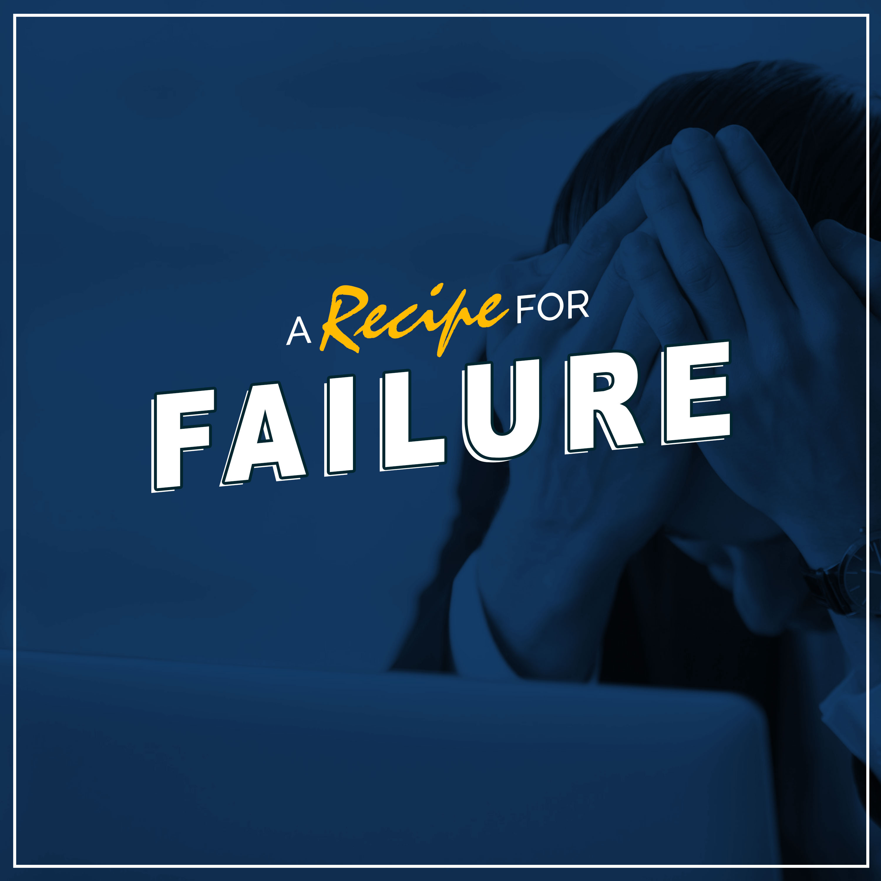 A Recipe for Failure episode artwork