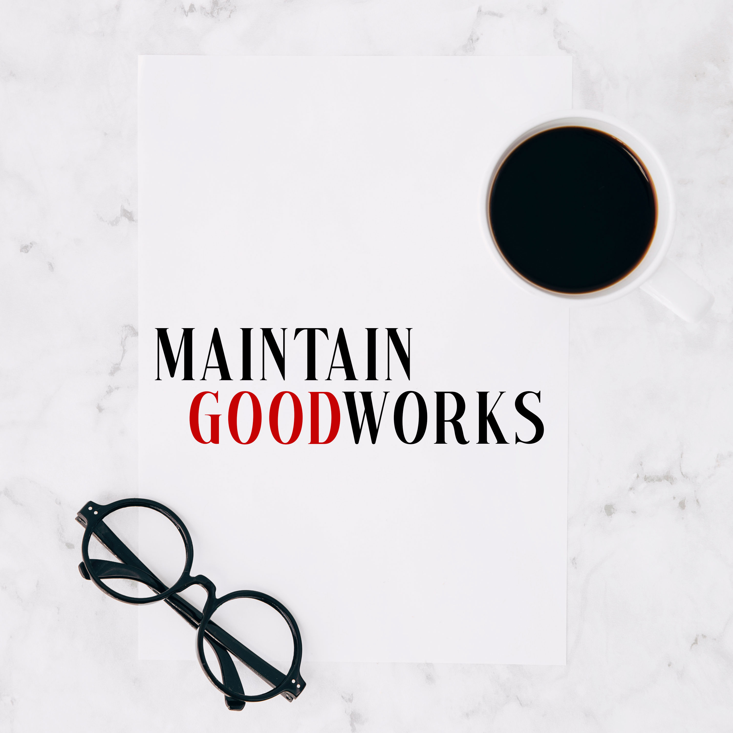 Maintain Good Works episode artwork