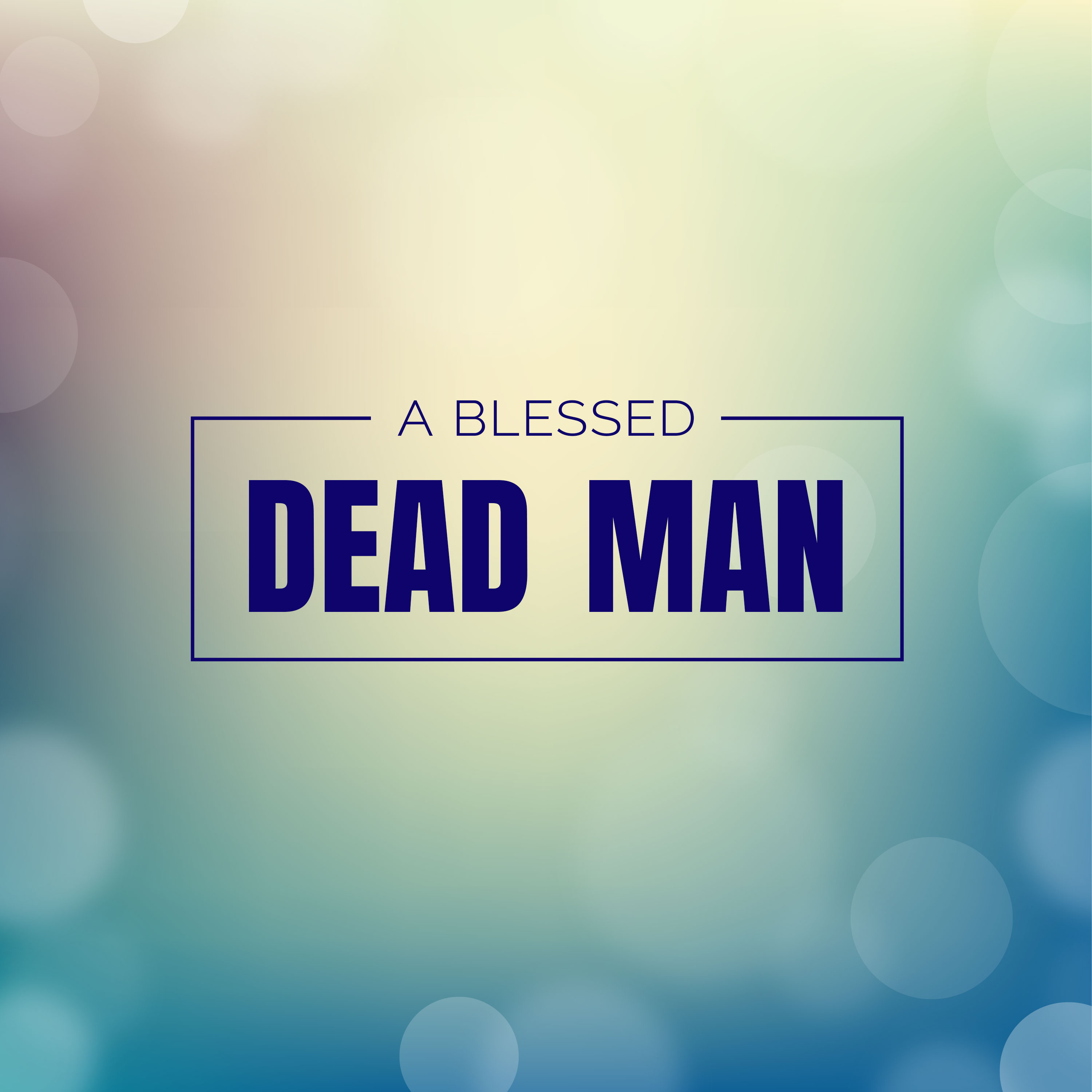 A Blessed Dead Man episode artwork