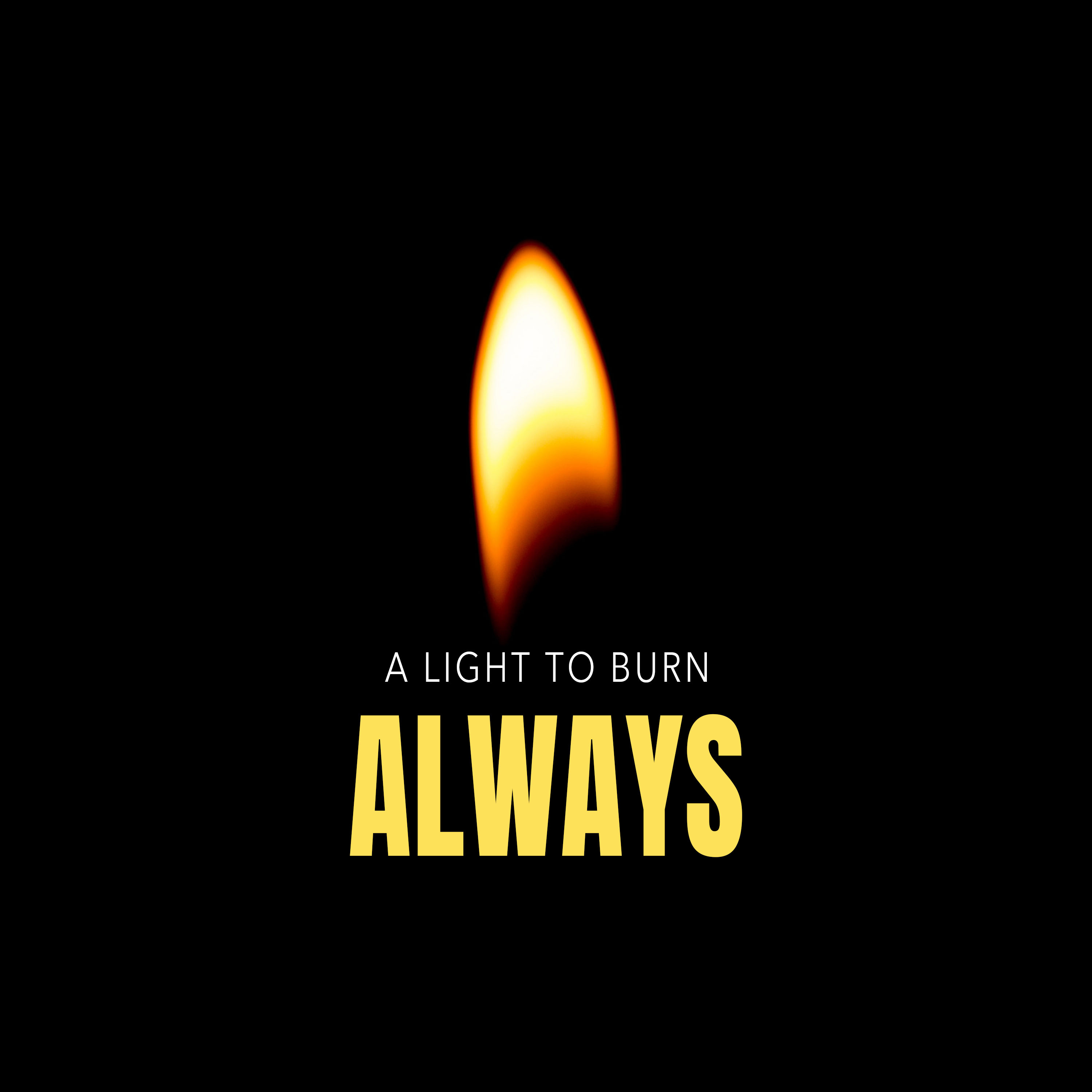 A Light to Burn Always episode artwork