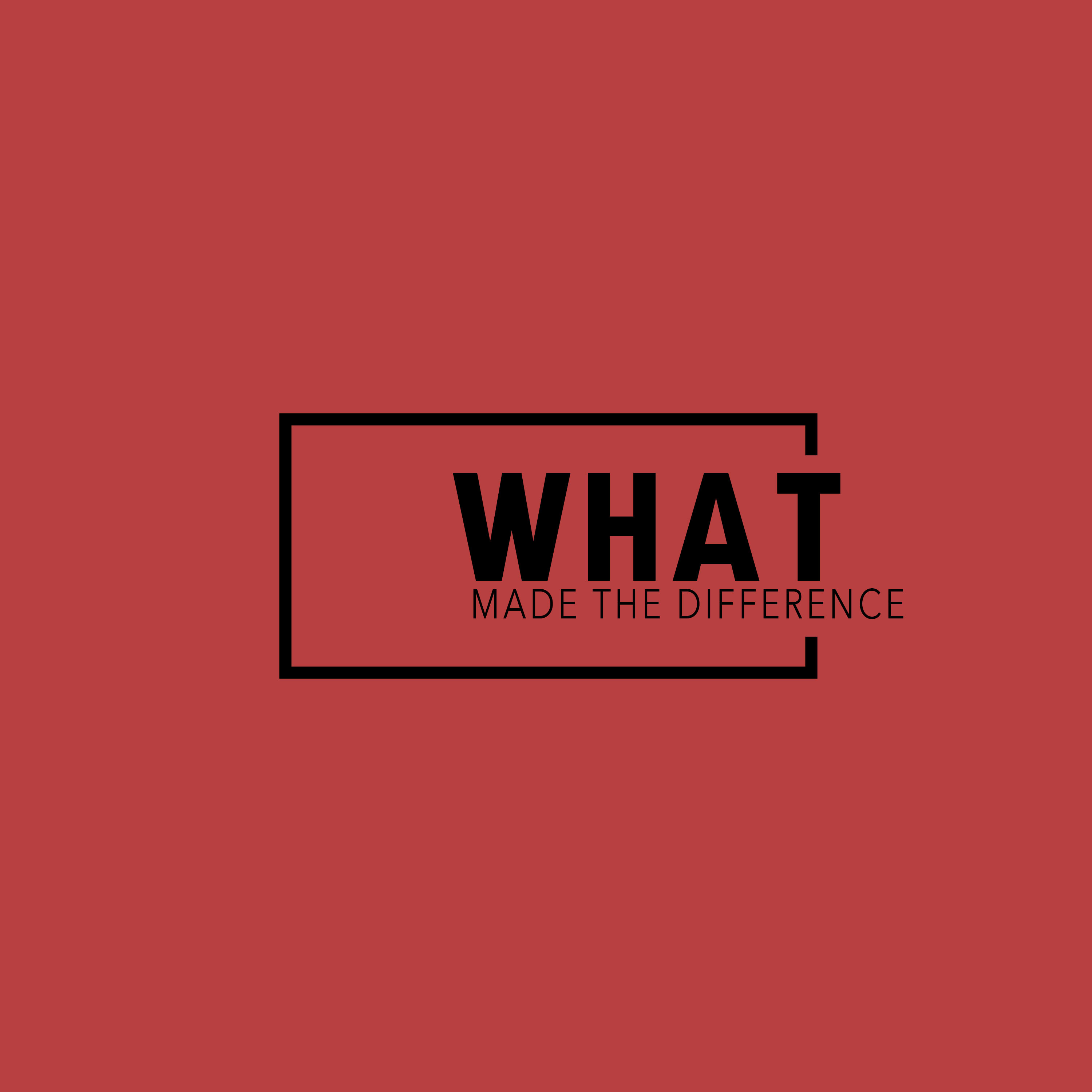 What Made the Difference? episode artwork
