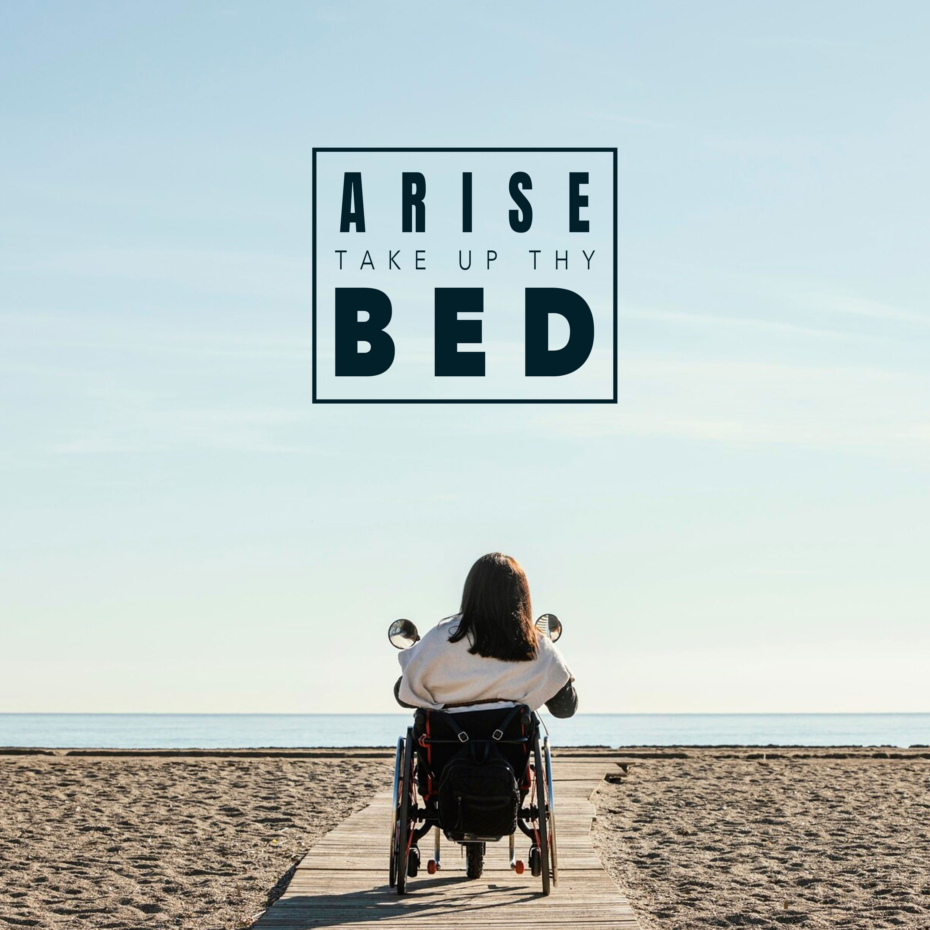 Arise, Take Up Thy Bed episode artwork