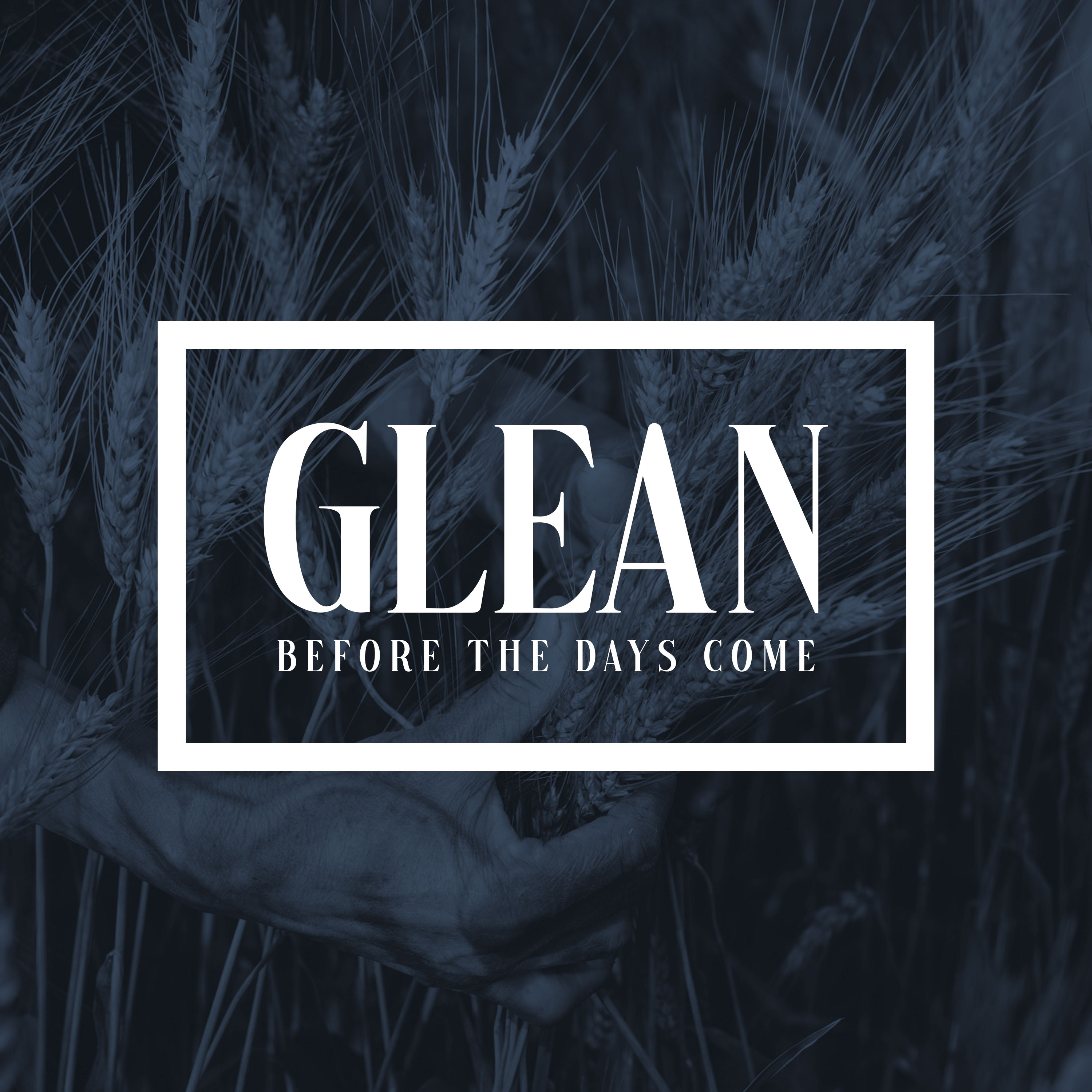 Glean Before the Days Come episode artwork