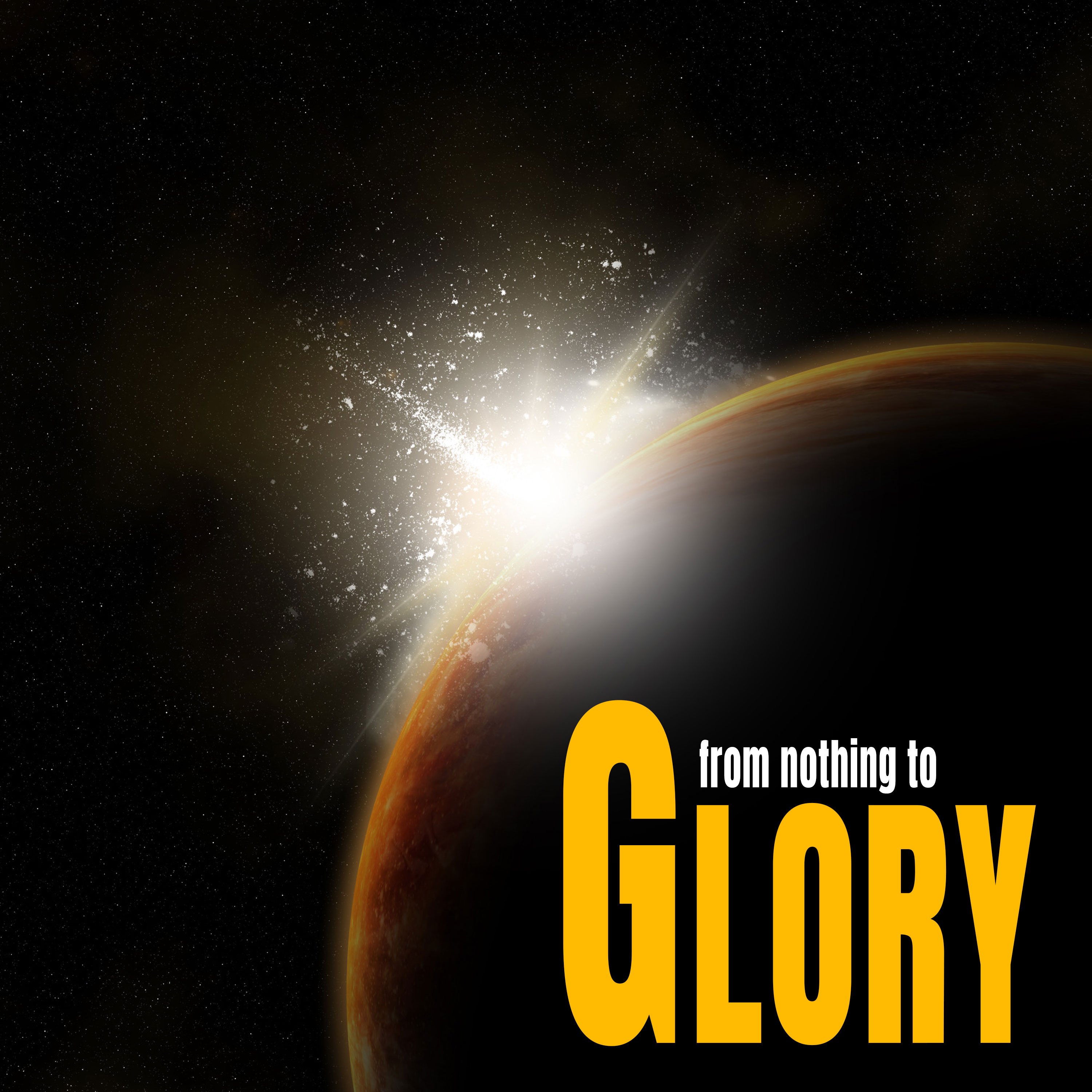 From Nothing to Glory episode artwork