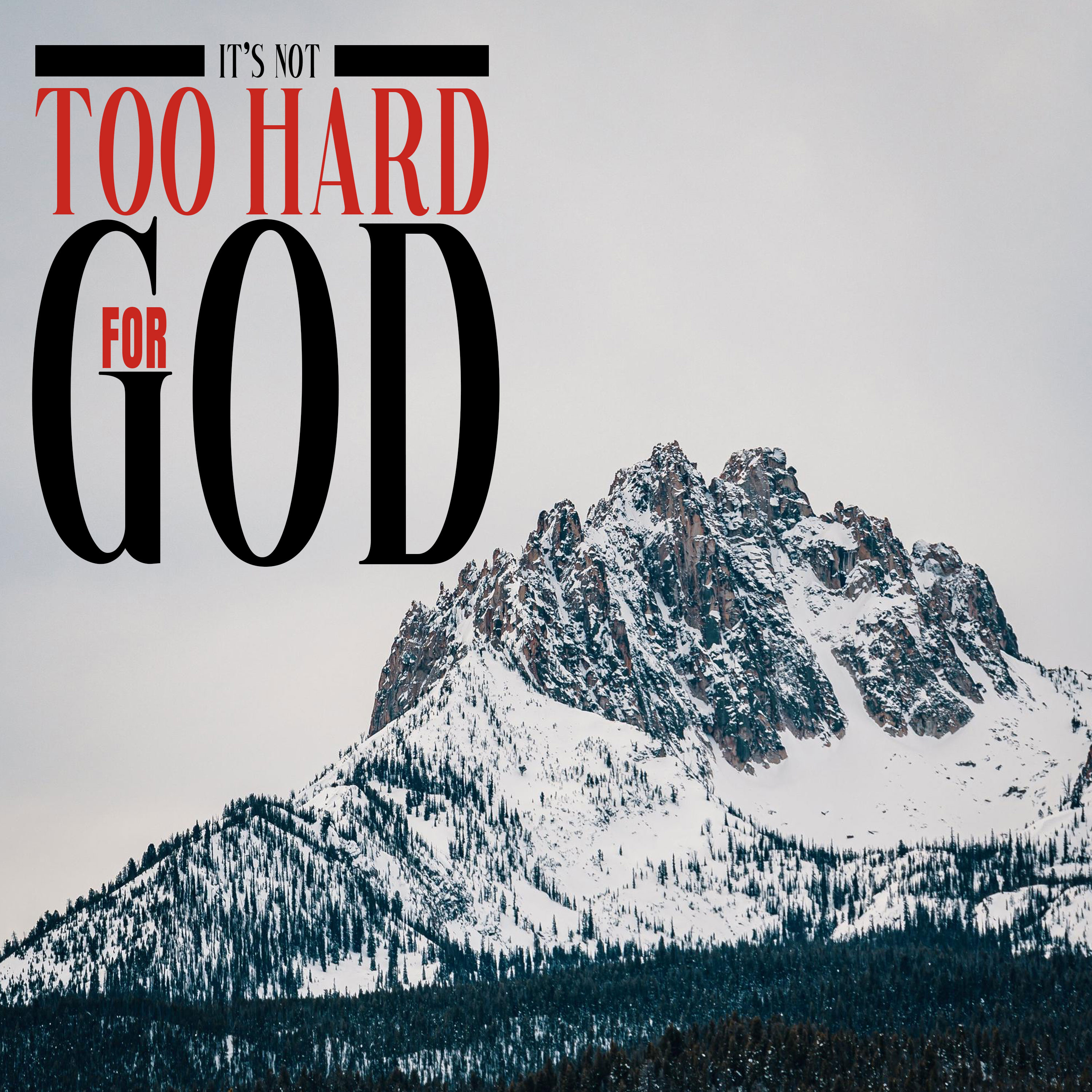 It's Not Too Hard for God episode artwork