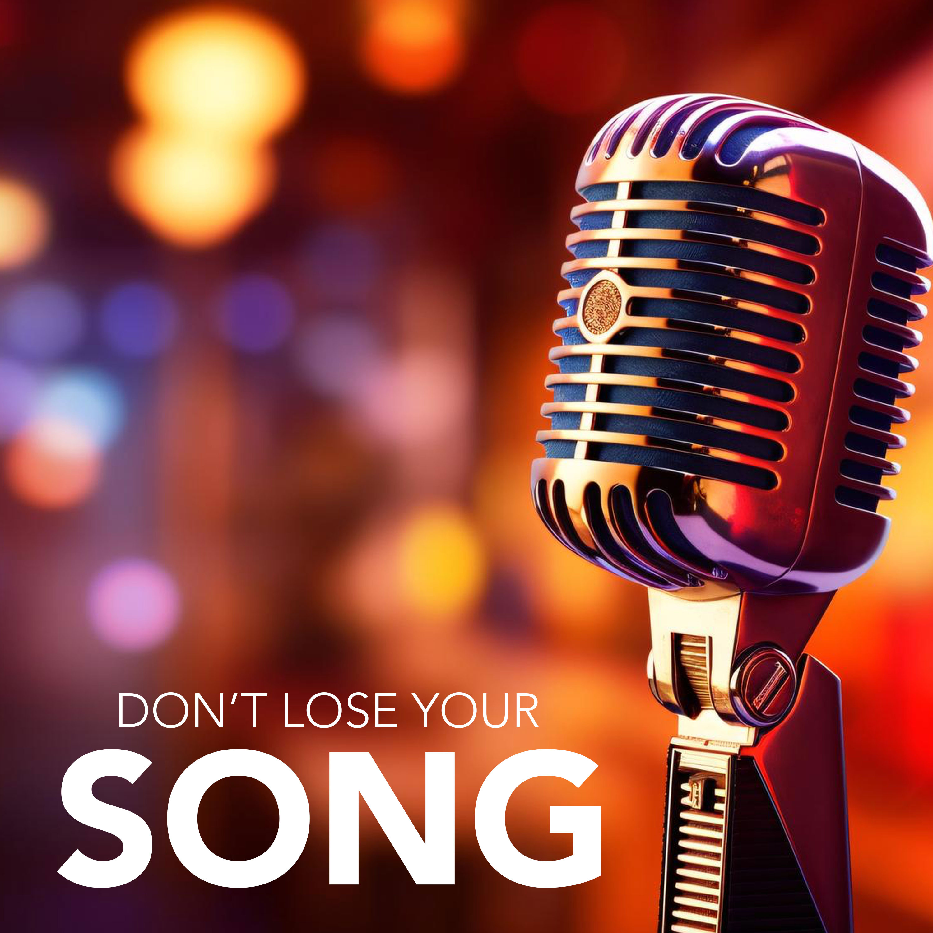 Don't Lose Your Song episode artwork