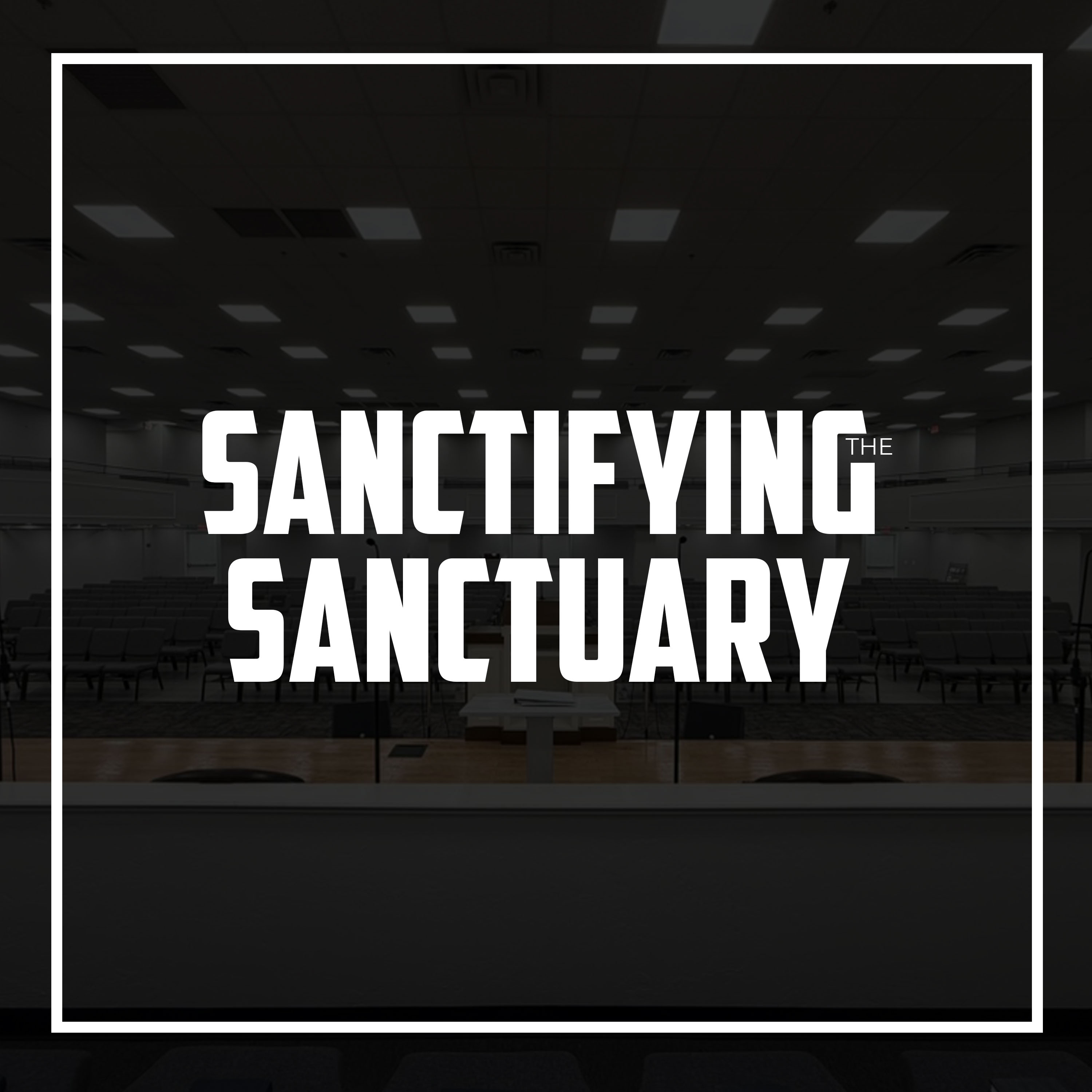 Sanctifying the Sanctuary episode artwork