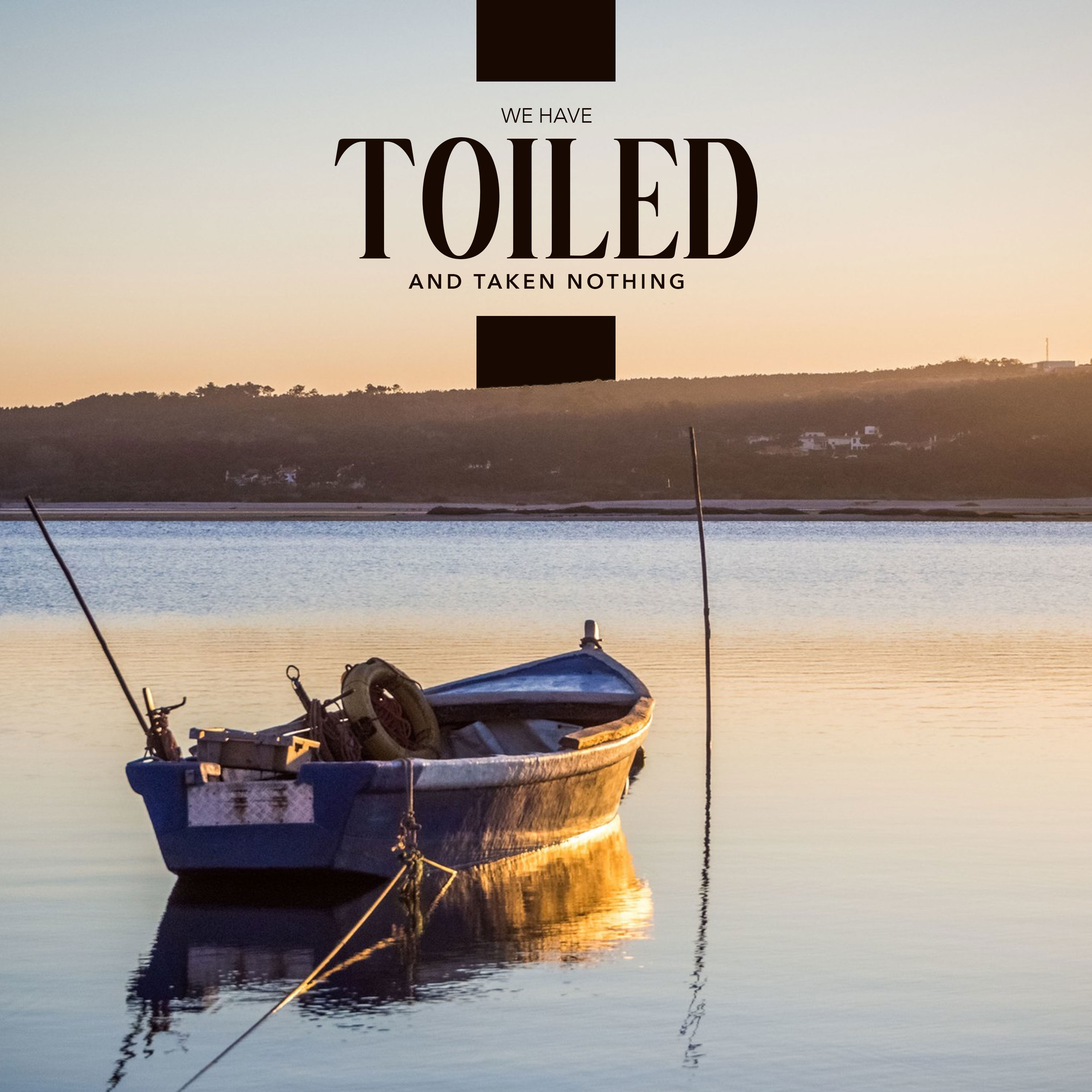 We Have Toiled and Taken Nothing episode artwork
