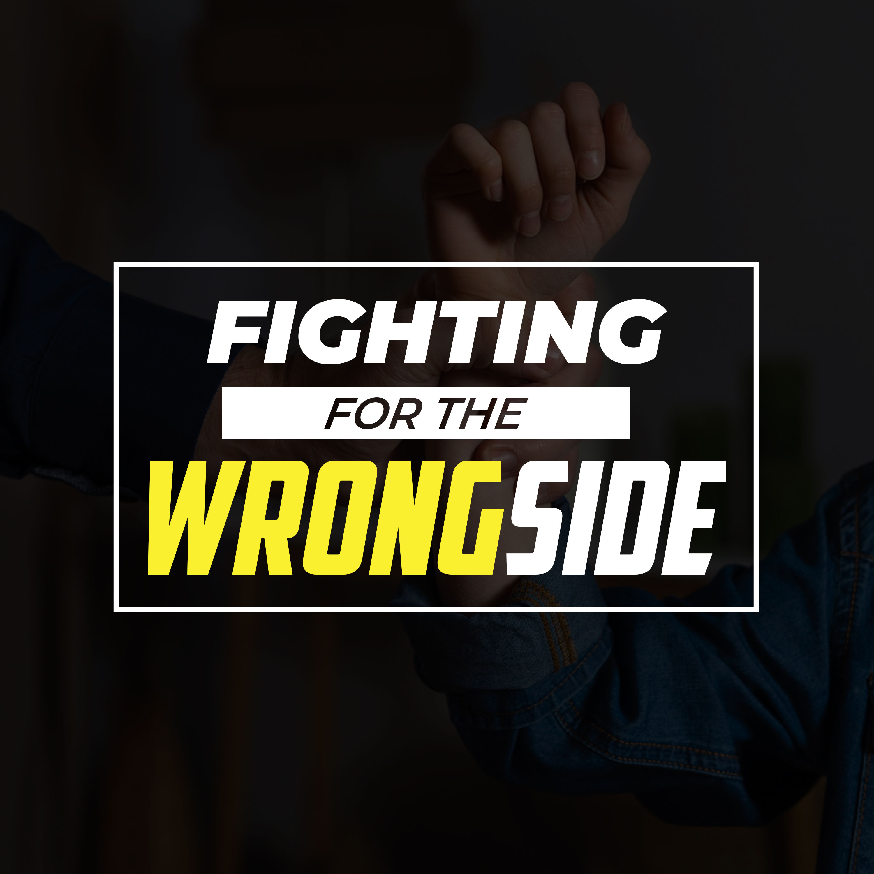 Fighting for the Wrong Side episode artwork