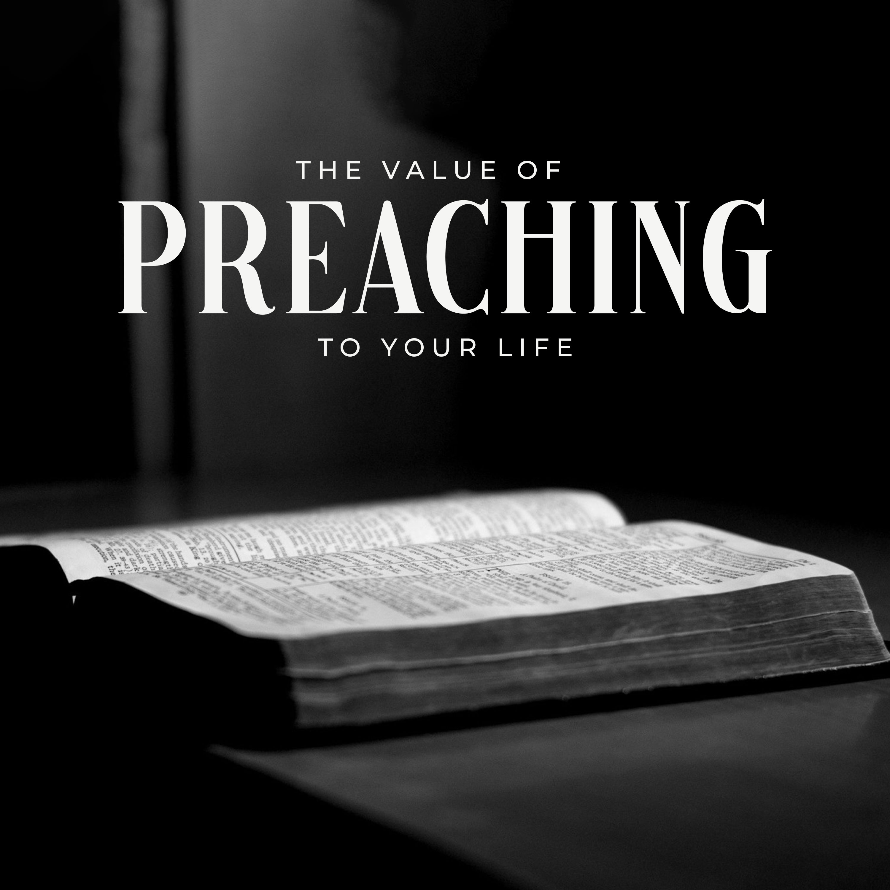 The Value of Preaching to Your Life episode artwork