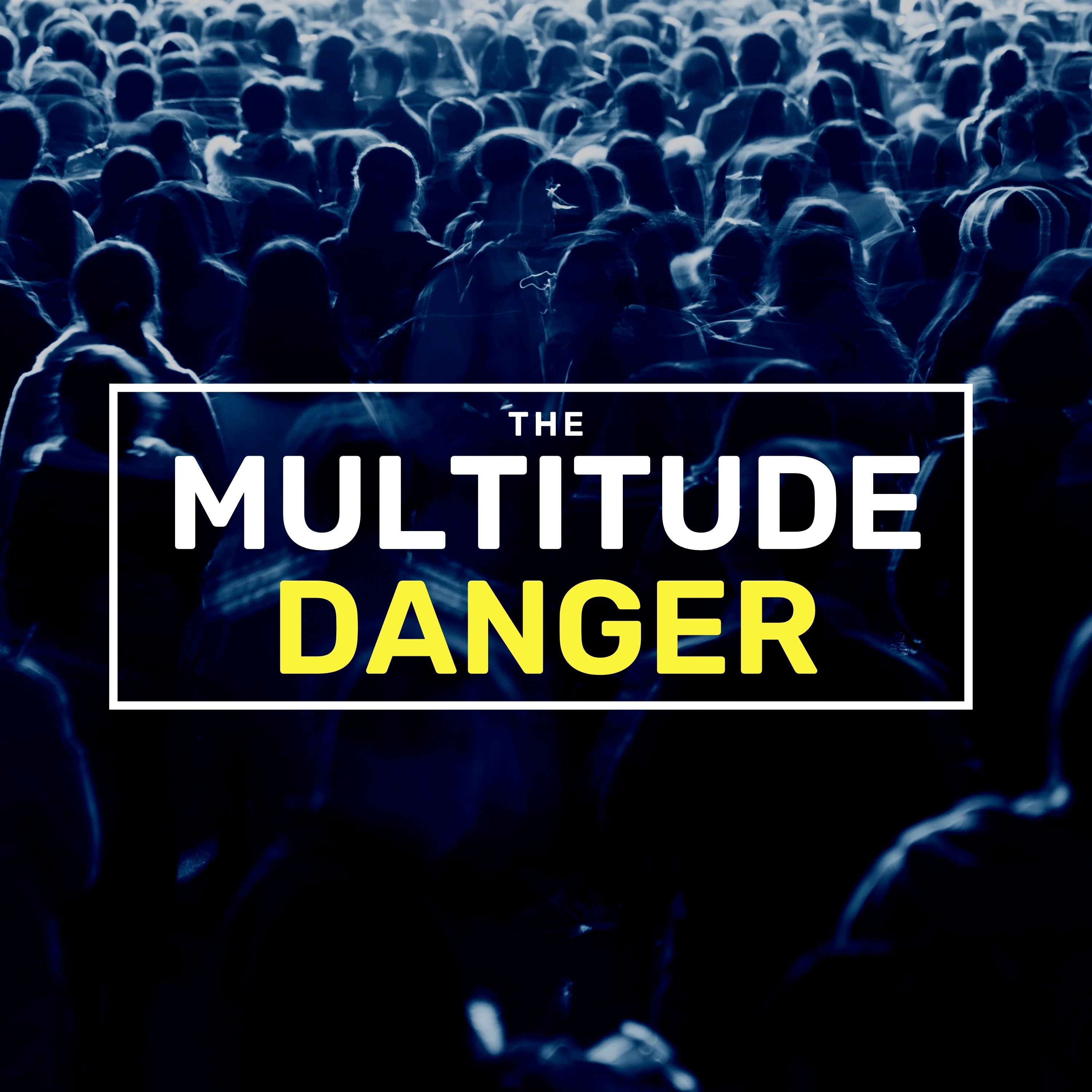 The Multitude Danger episode artwork