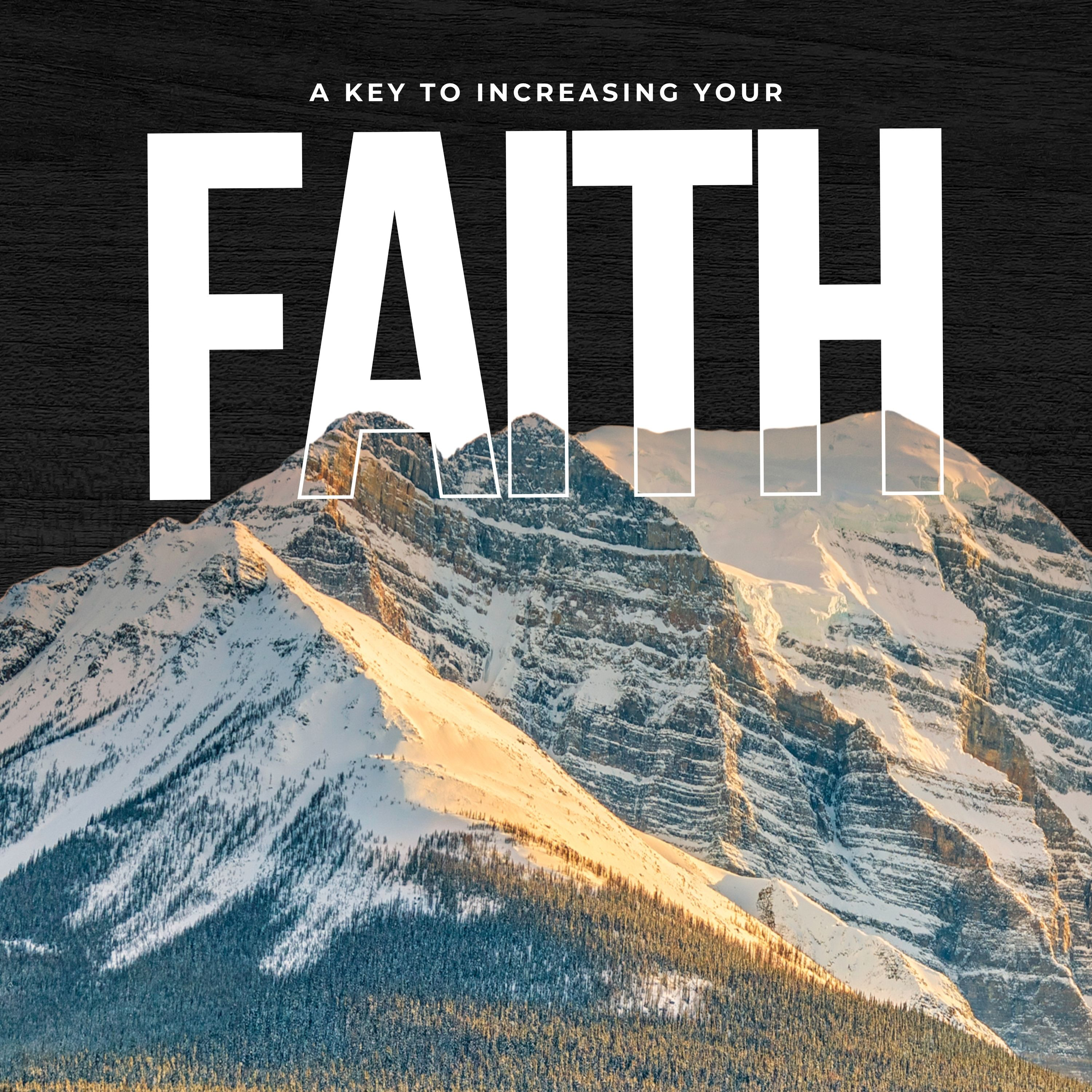 A Key to Increasing Your Faith episode artwork