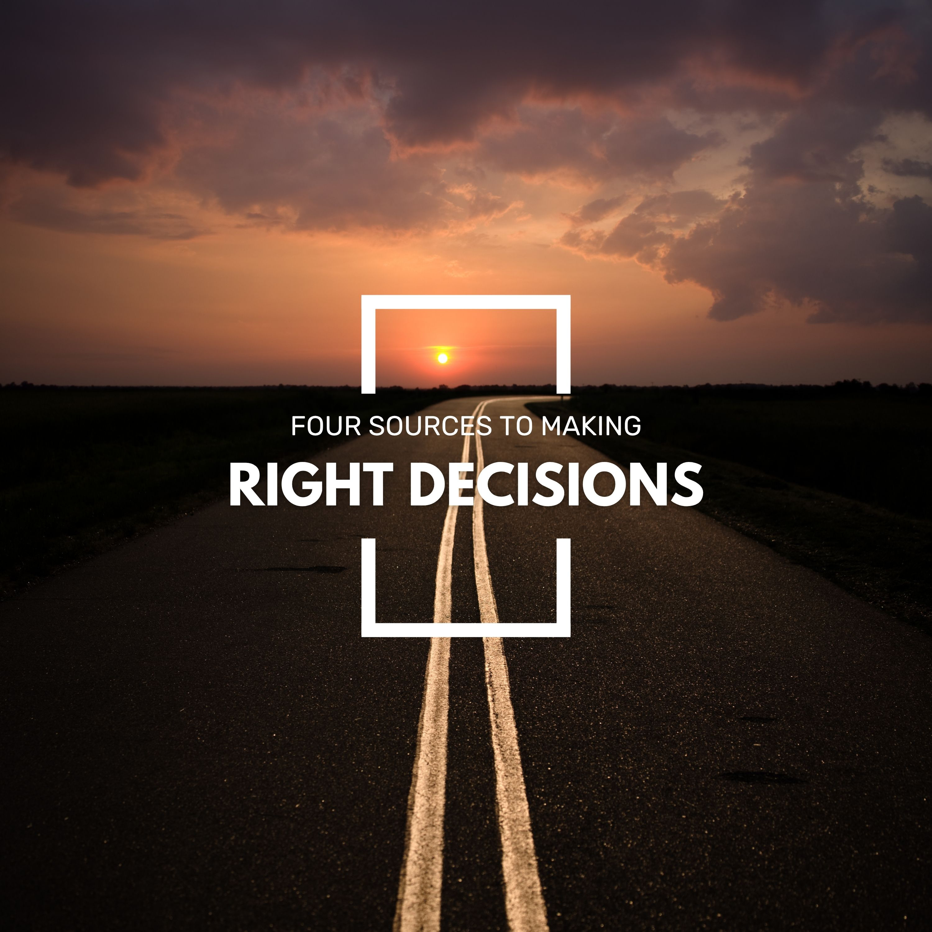 Four Sources to Making Right Decisions episode artwork