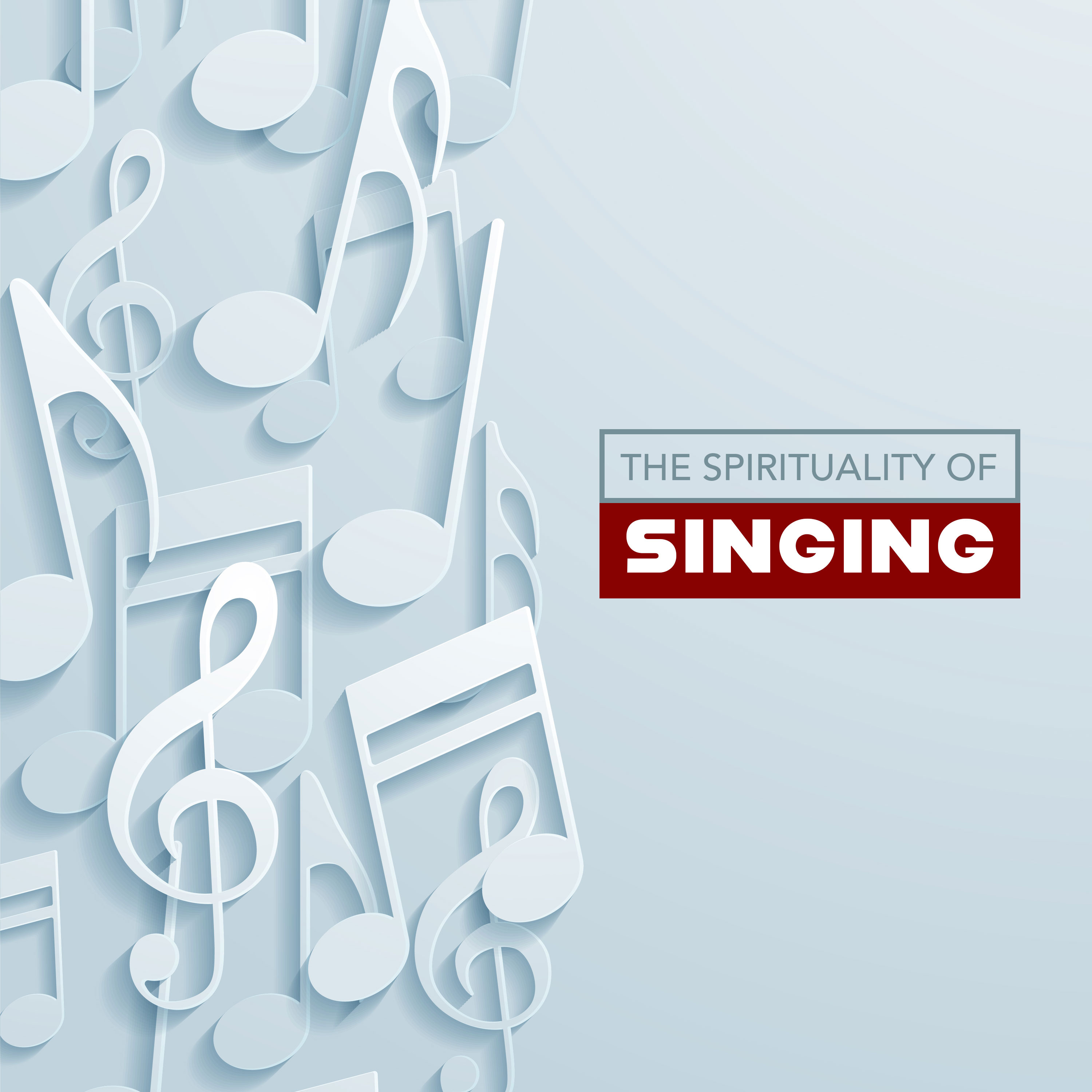 The Spirituality of Singing episode artwork
