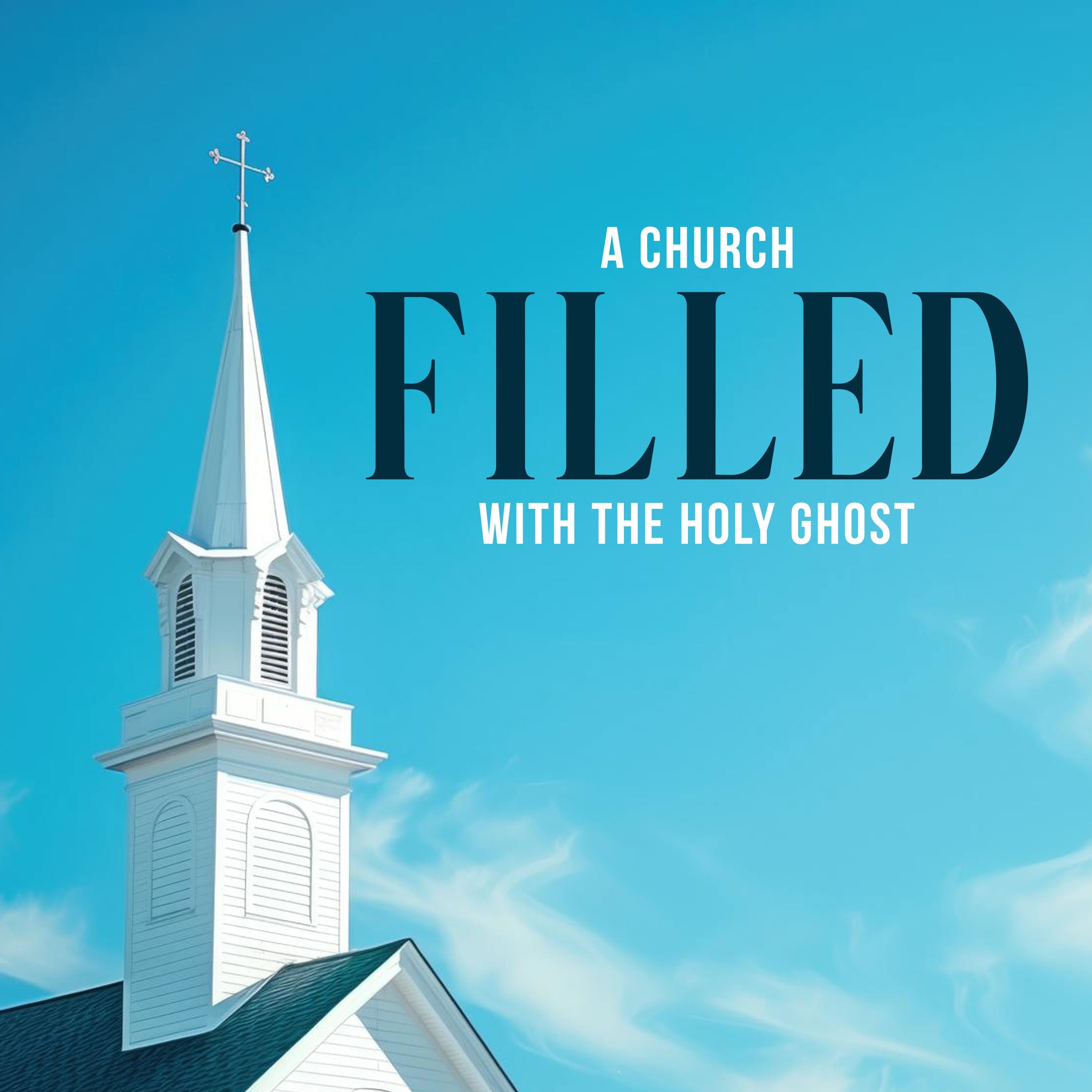 A Church Filled with the Holy Ghost episode artwork