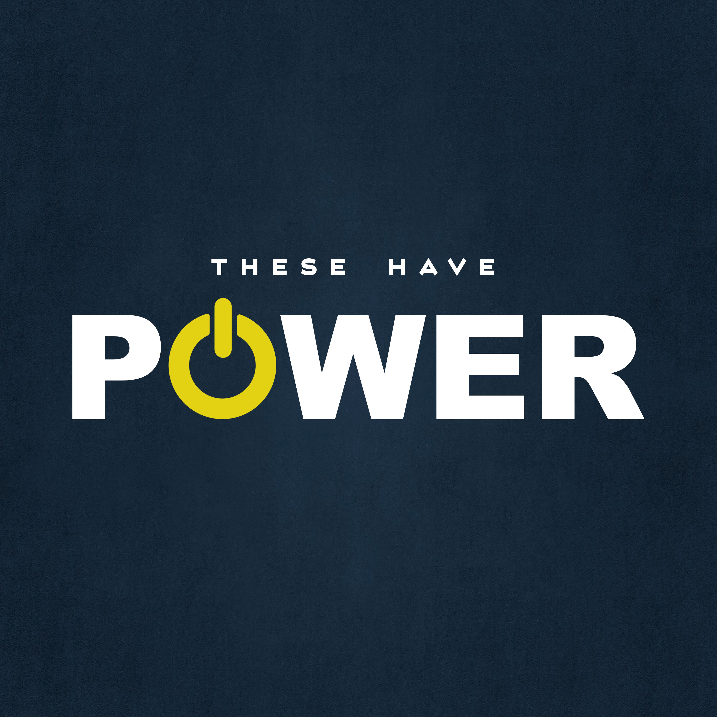 These Have Power episode artwork