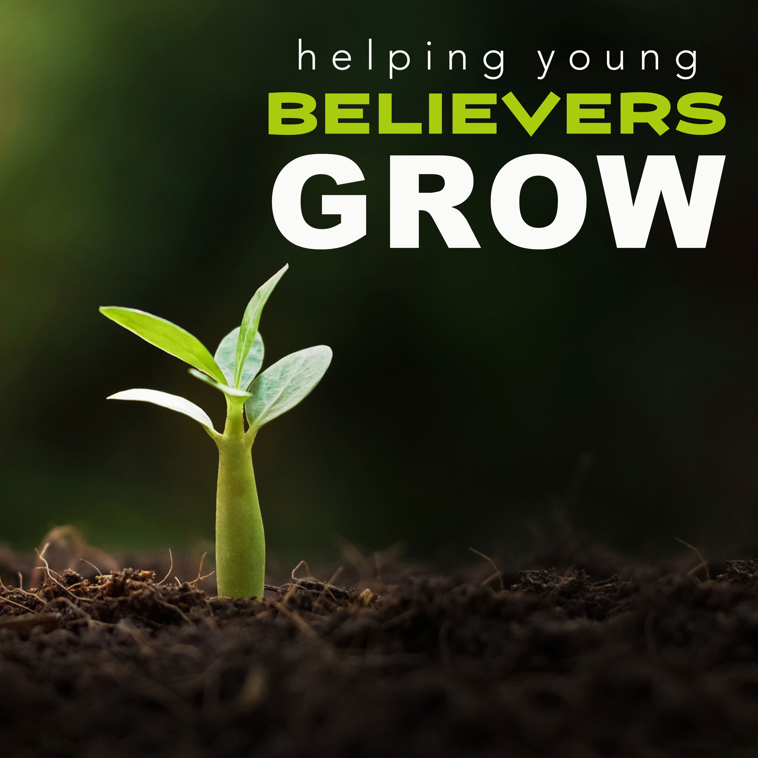 Helping Young Believers Grow episode artwork