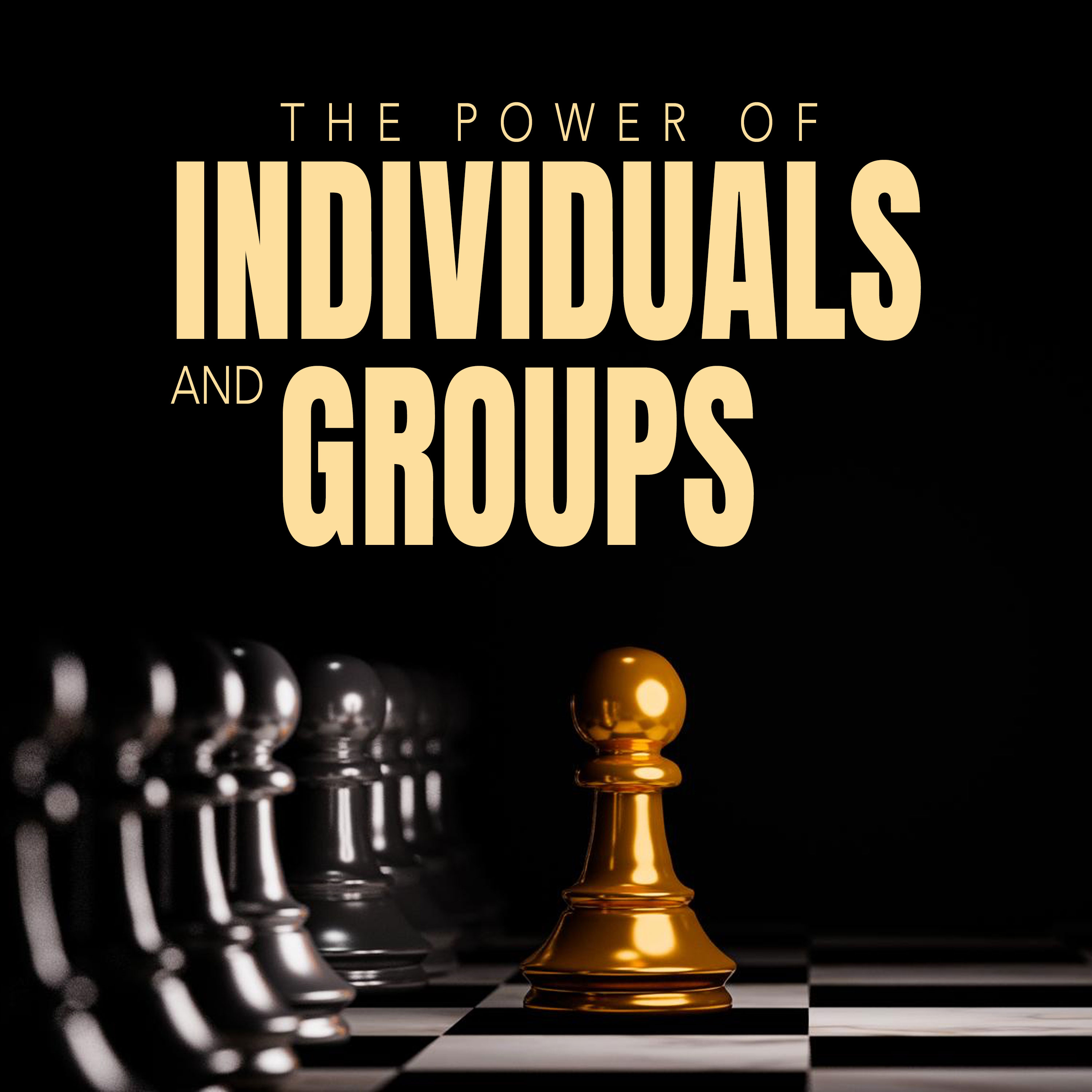 The Power of Individuals and Groups episode artwork