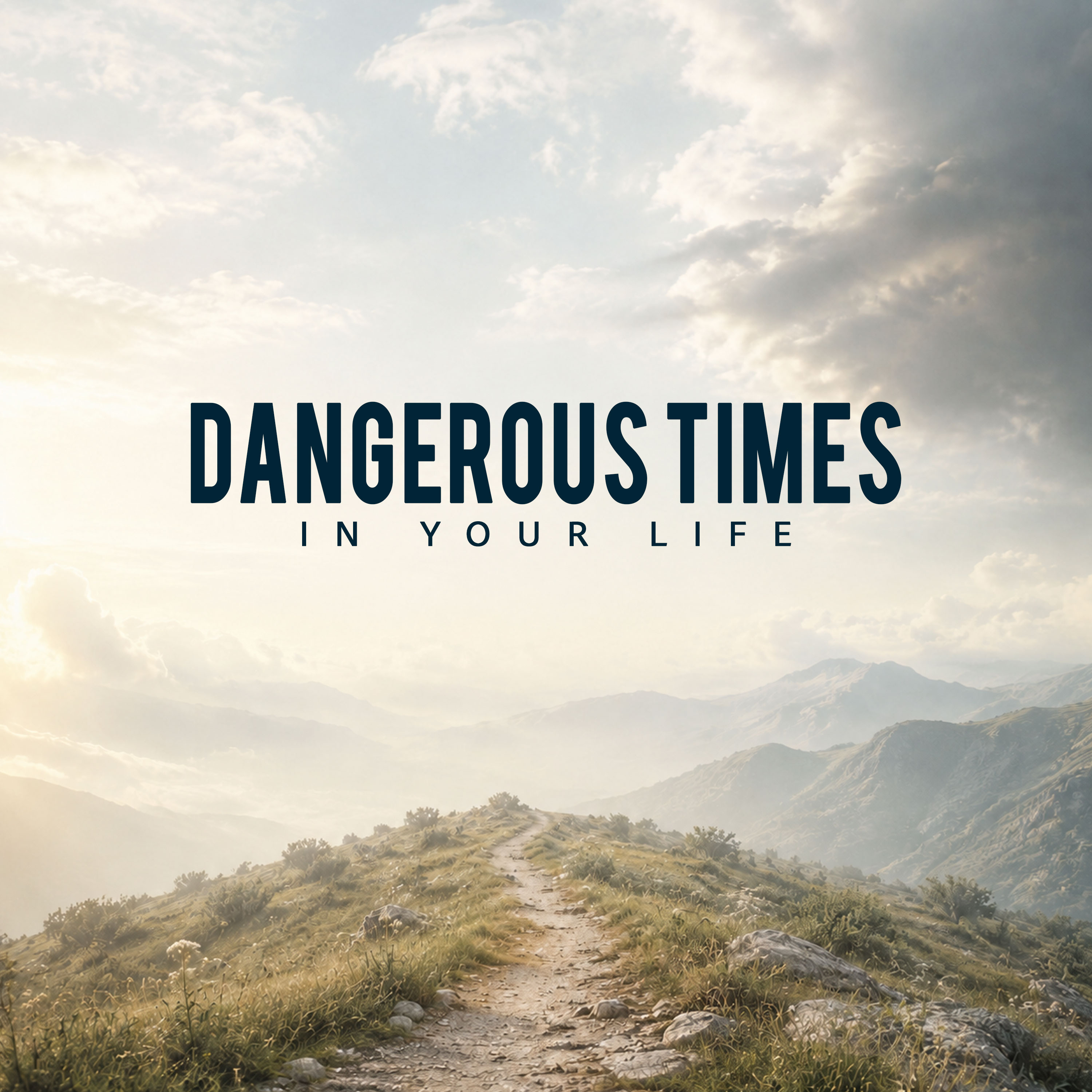 Dangerous Times in Your Life episode artwork