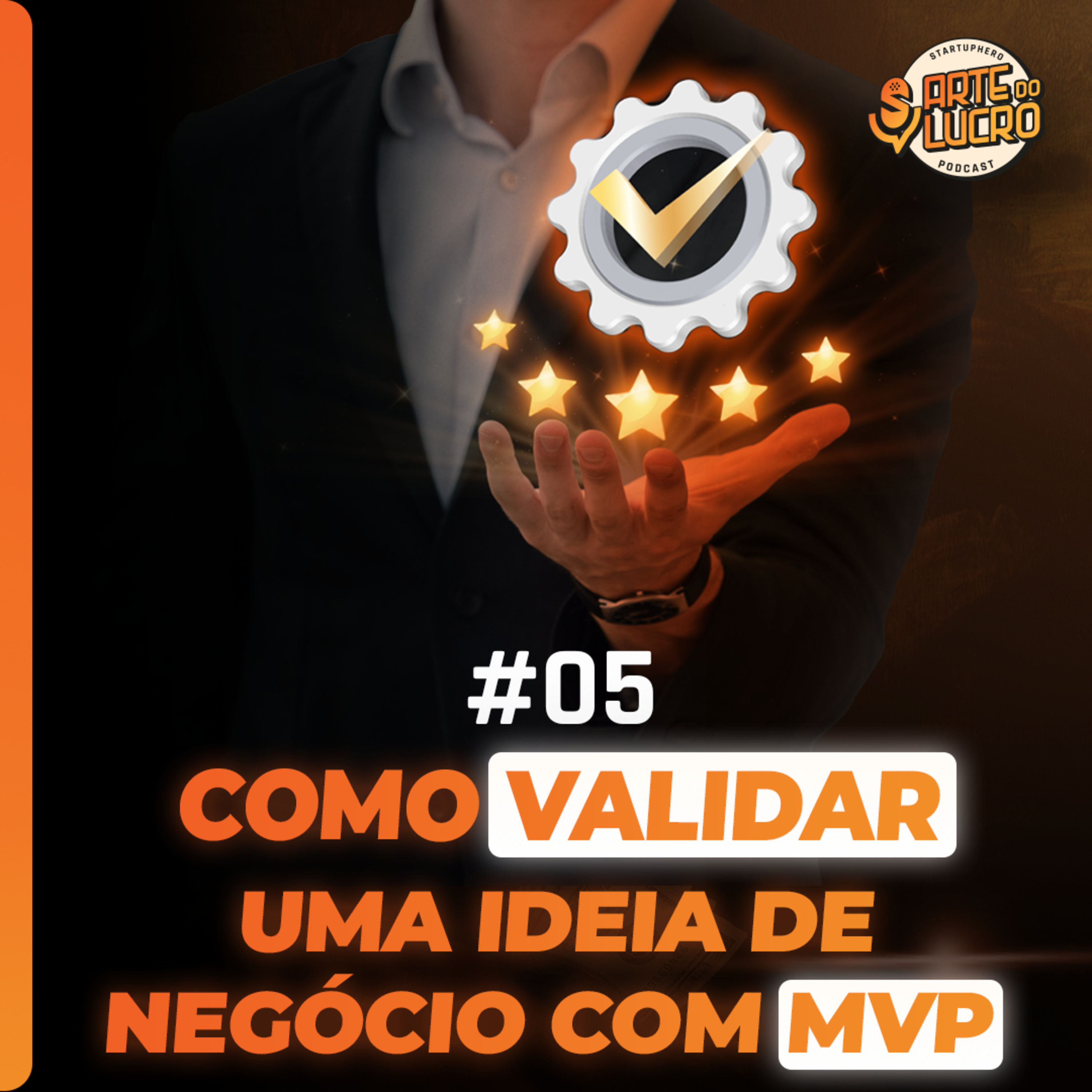 #05 - Como VALIDAR uma ideia de negócio com MVP? episode artwork