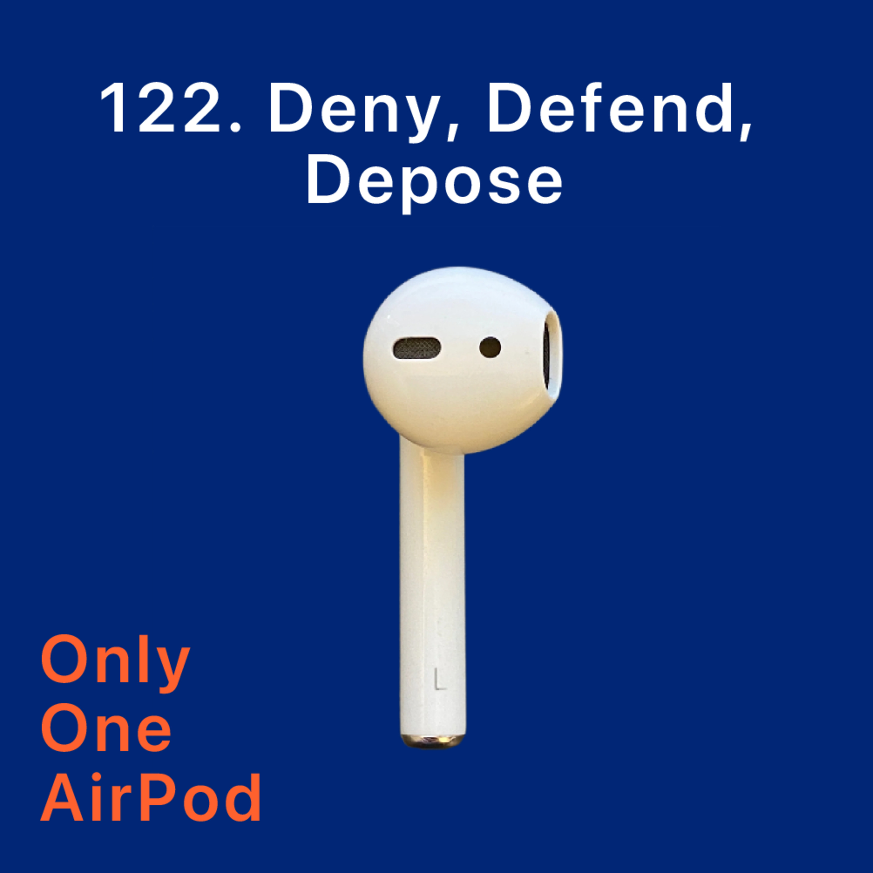 Deny, Defend, Depose episode artwork
