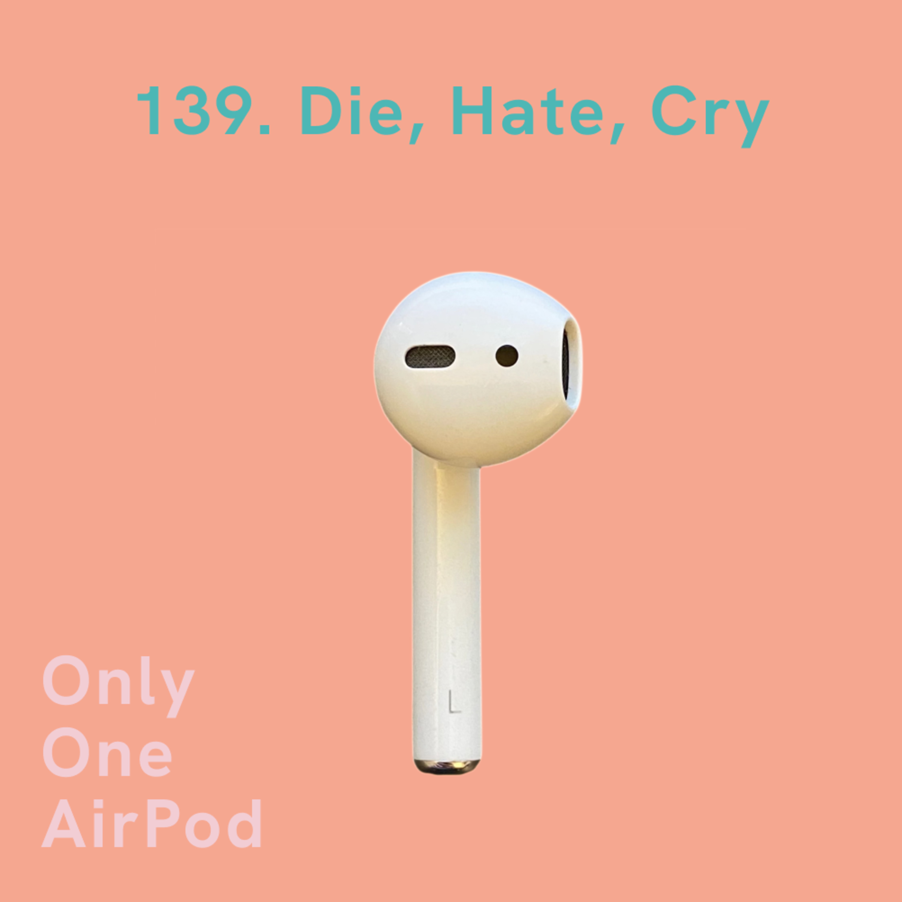 Die, Hate, Cry episode artwork