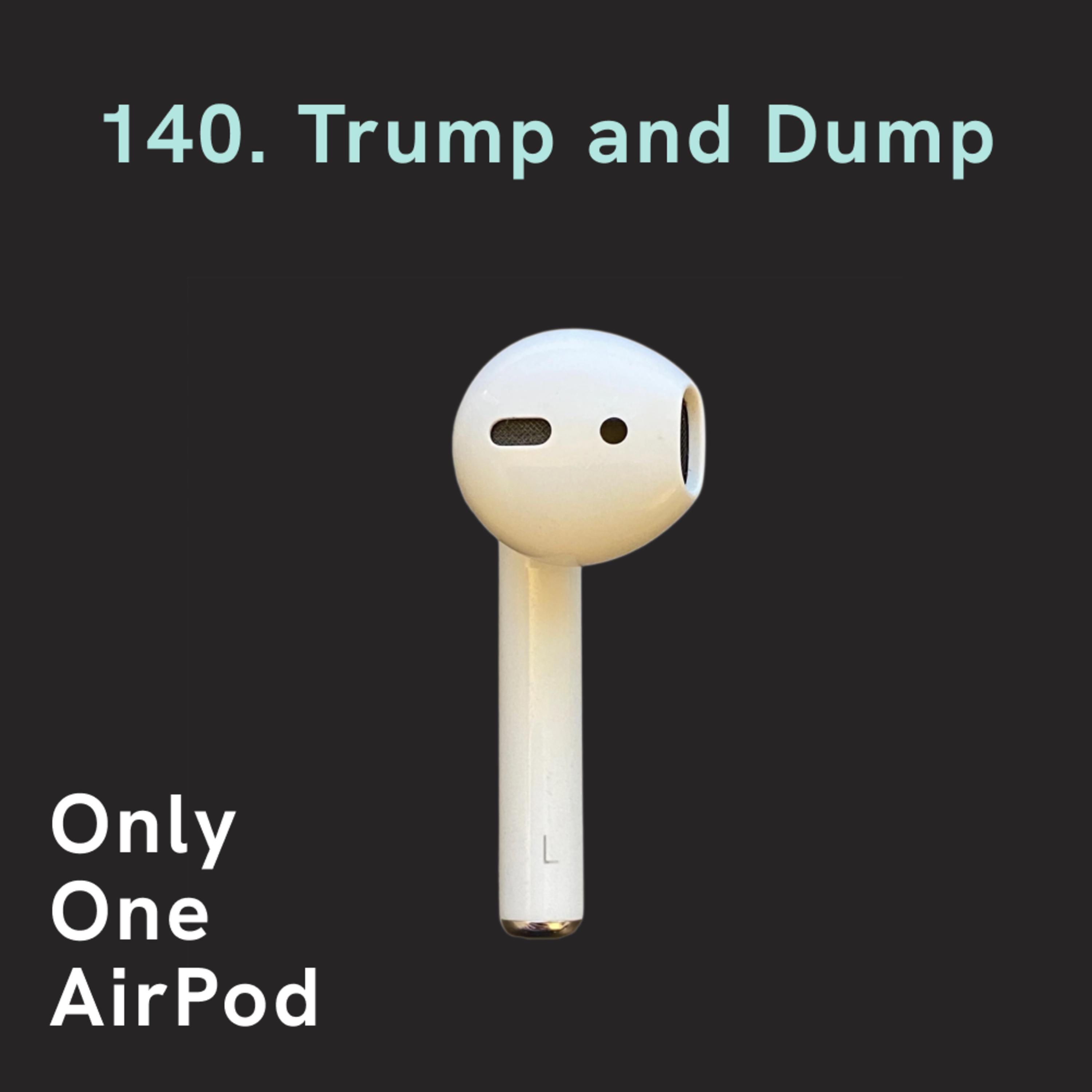 Trump and Dump episode artwork