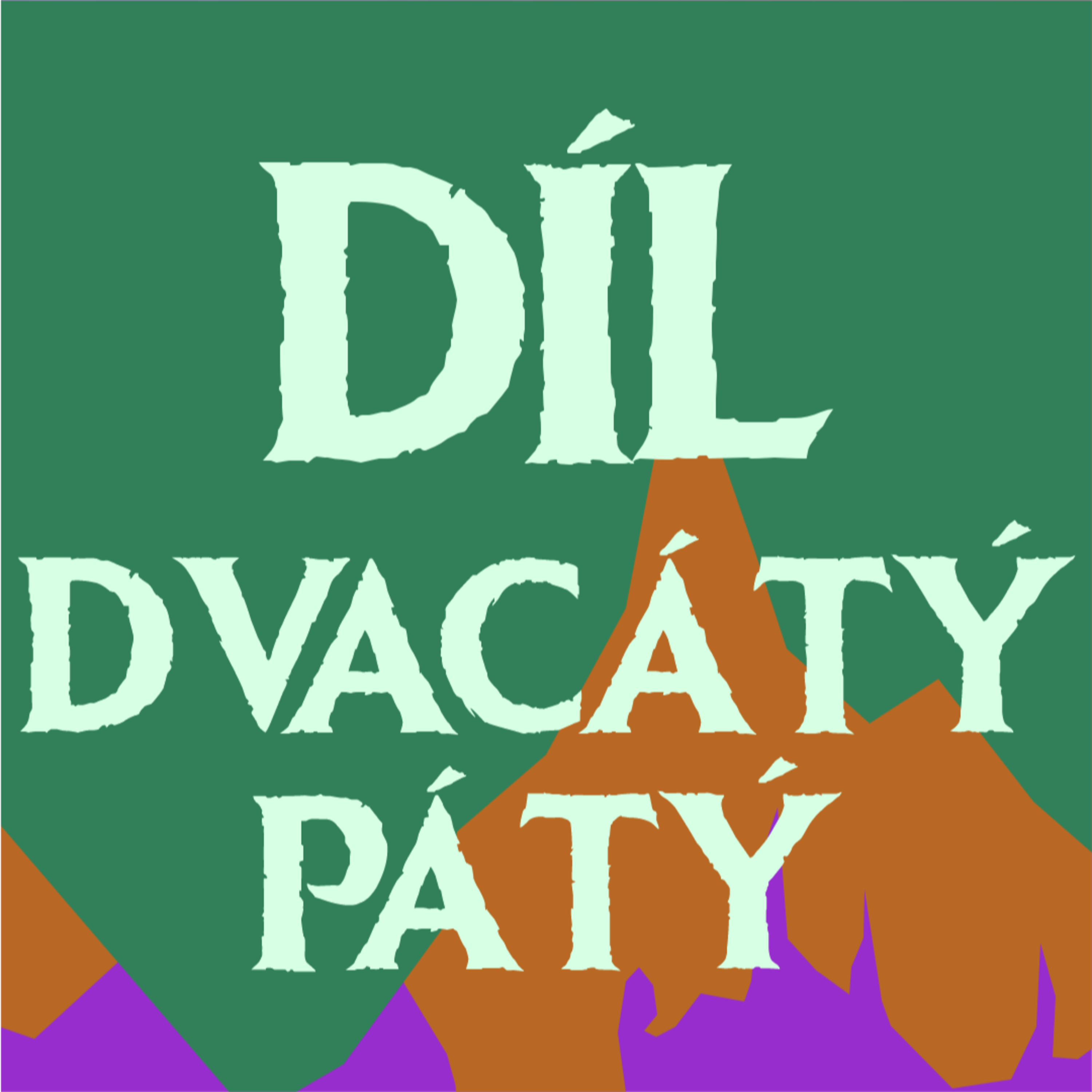 25. díl: Opilí hrdinstvím | Pátá kampaň - DnD CZ episode artwork