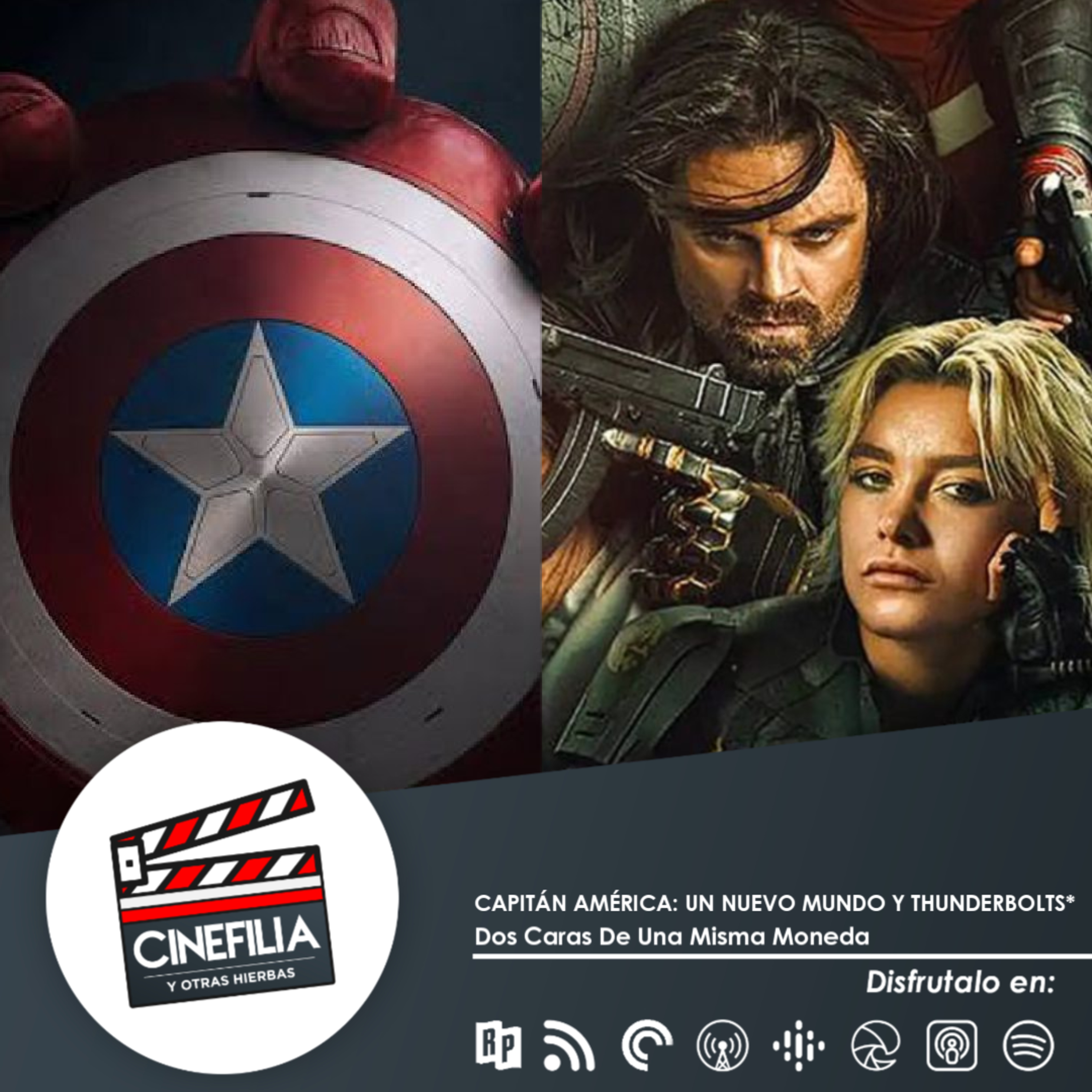 CAPITÁN AMÉRICA UN NUEVO MUNDO Y THUNDERBOLTS | DOS CARAS DE UNA MISMA MONEDA episode artwork