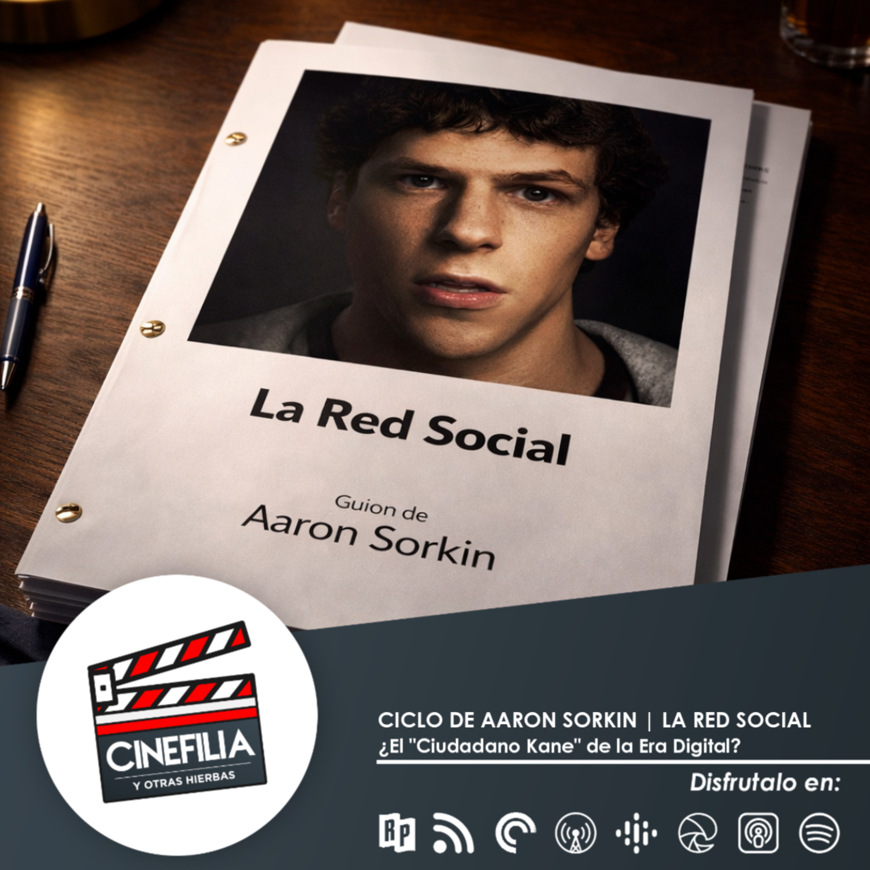CICLO DE AARON SORKIN | LA RED SOCIAL - AL FIN LLEGÓ EL OSCAR episode artwork