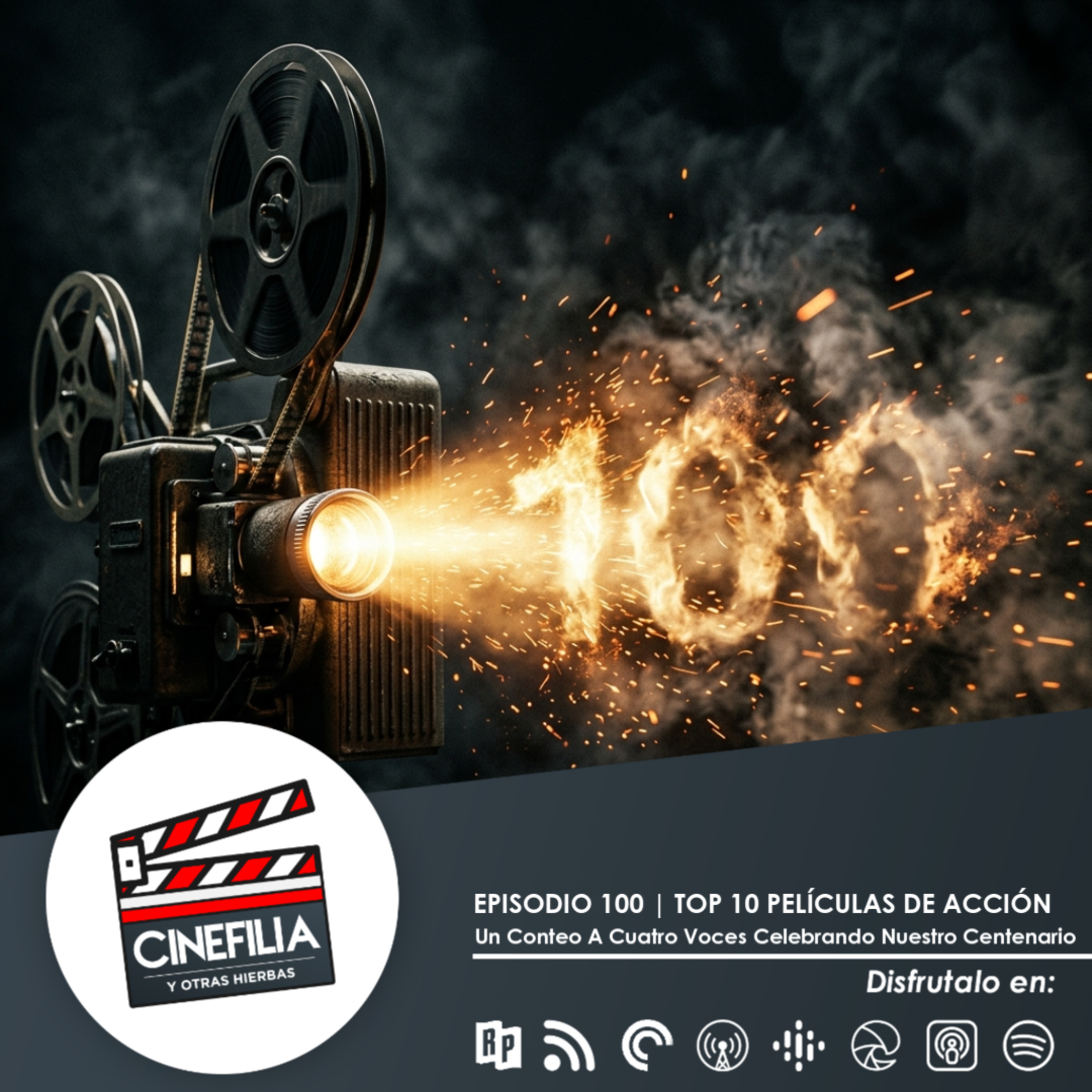 EPISODIO 100 | Top 10 Películas de Acción