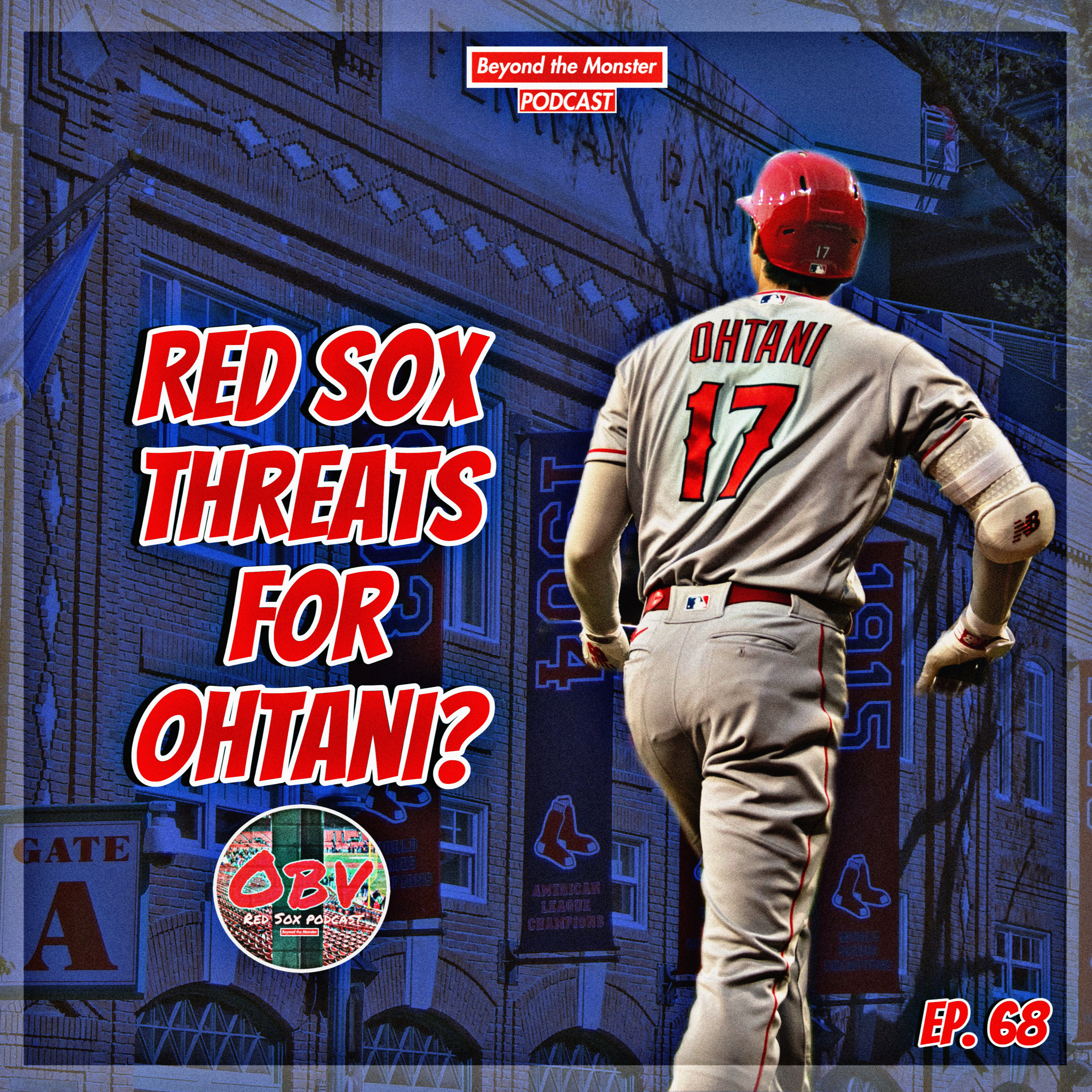 Obstructed View Red Sox Podcast: Red Sox need to make a splash this winter... Shohei Ohtani episode artwork